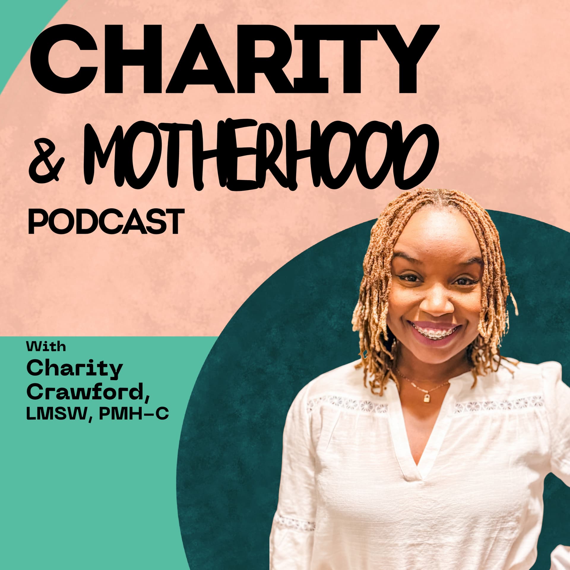 Charity and Motherhood - Podcasts