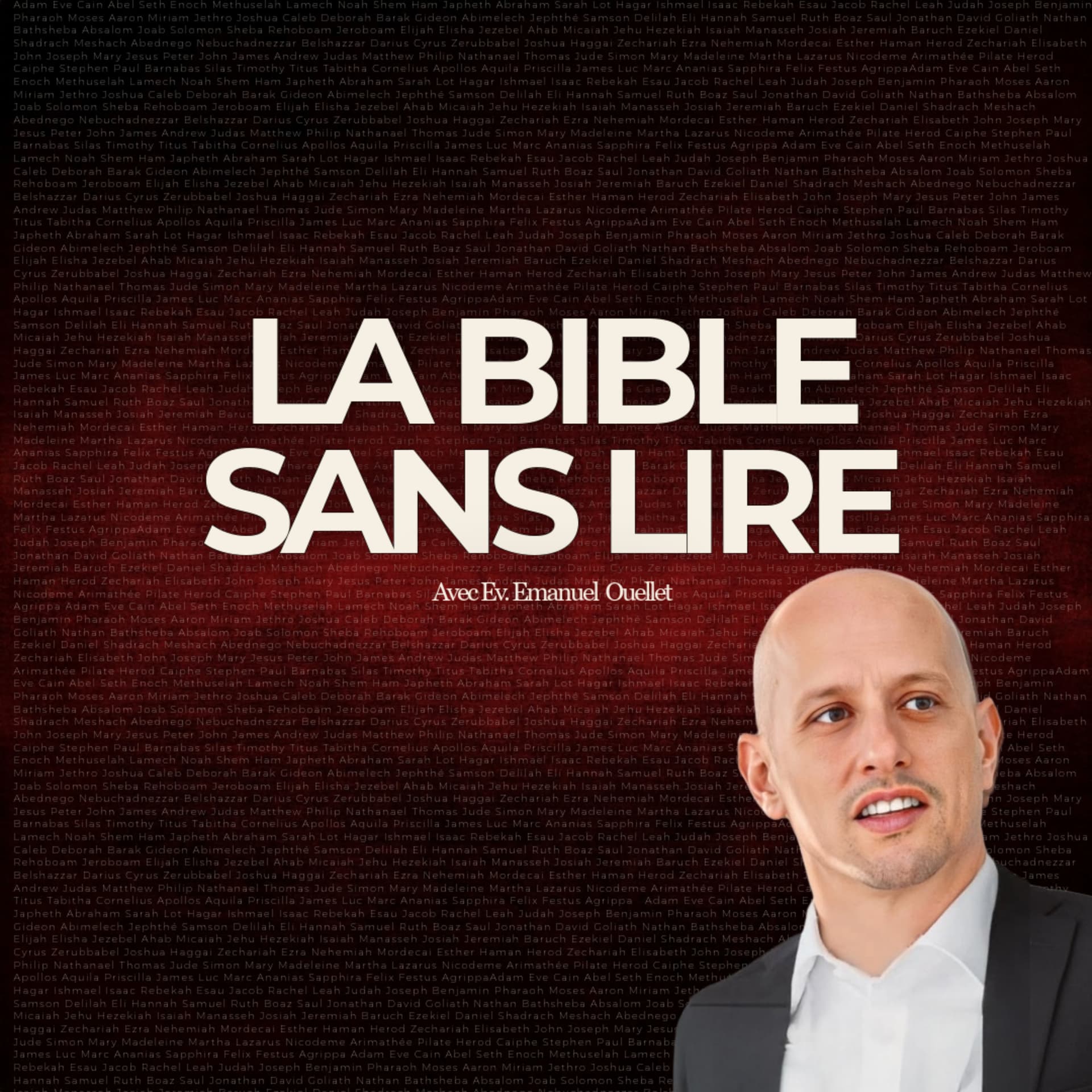 La Bible Sans Lire - Podcasts