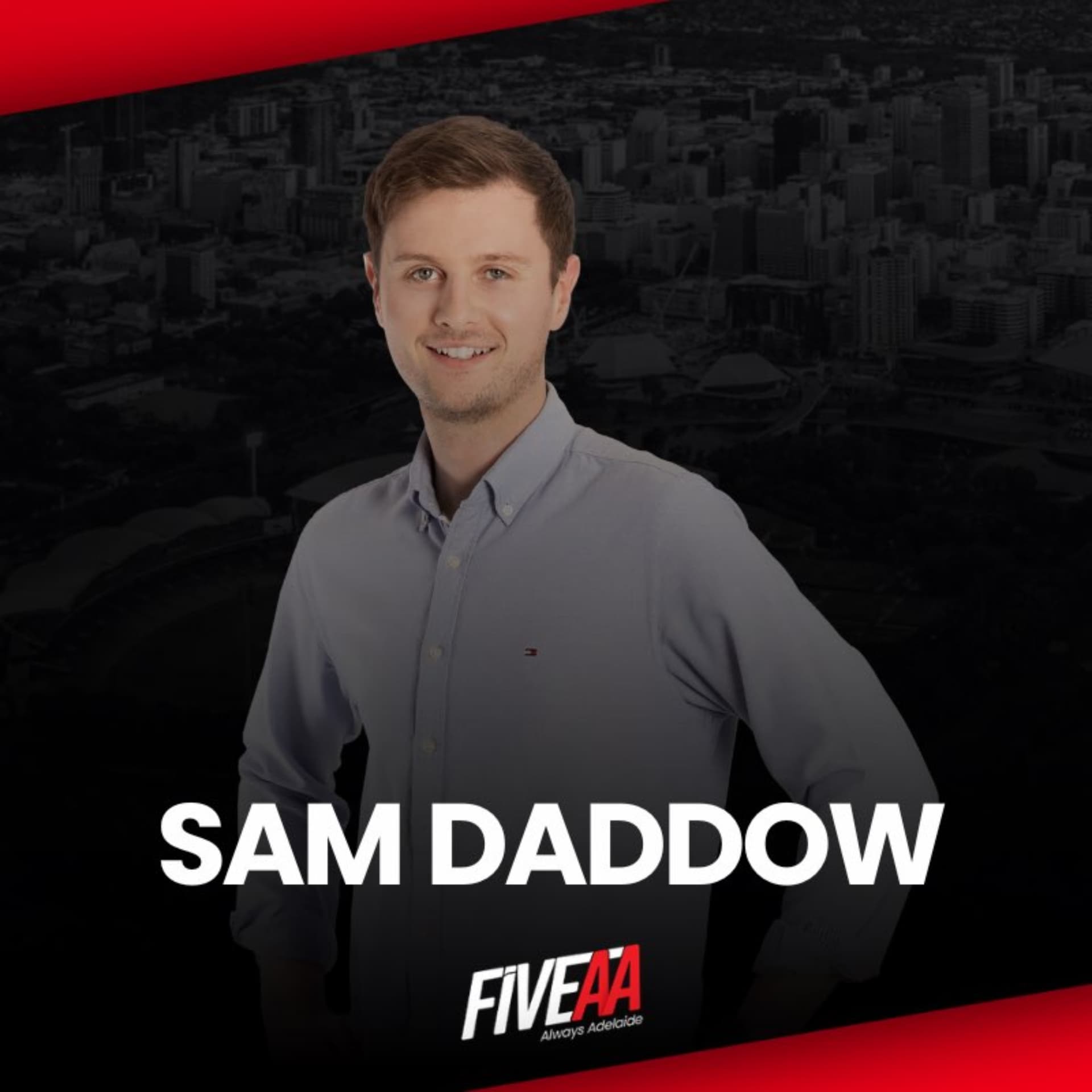 Sam Daddow - FIVEAA - Podcasts