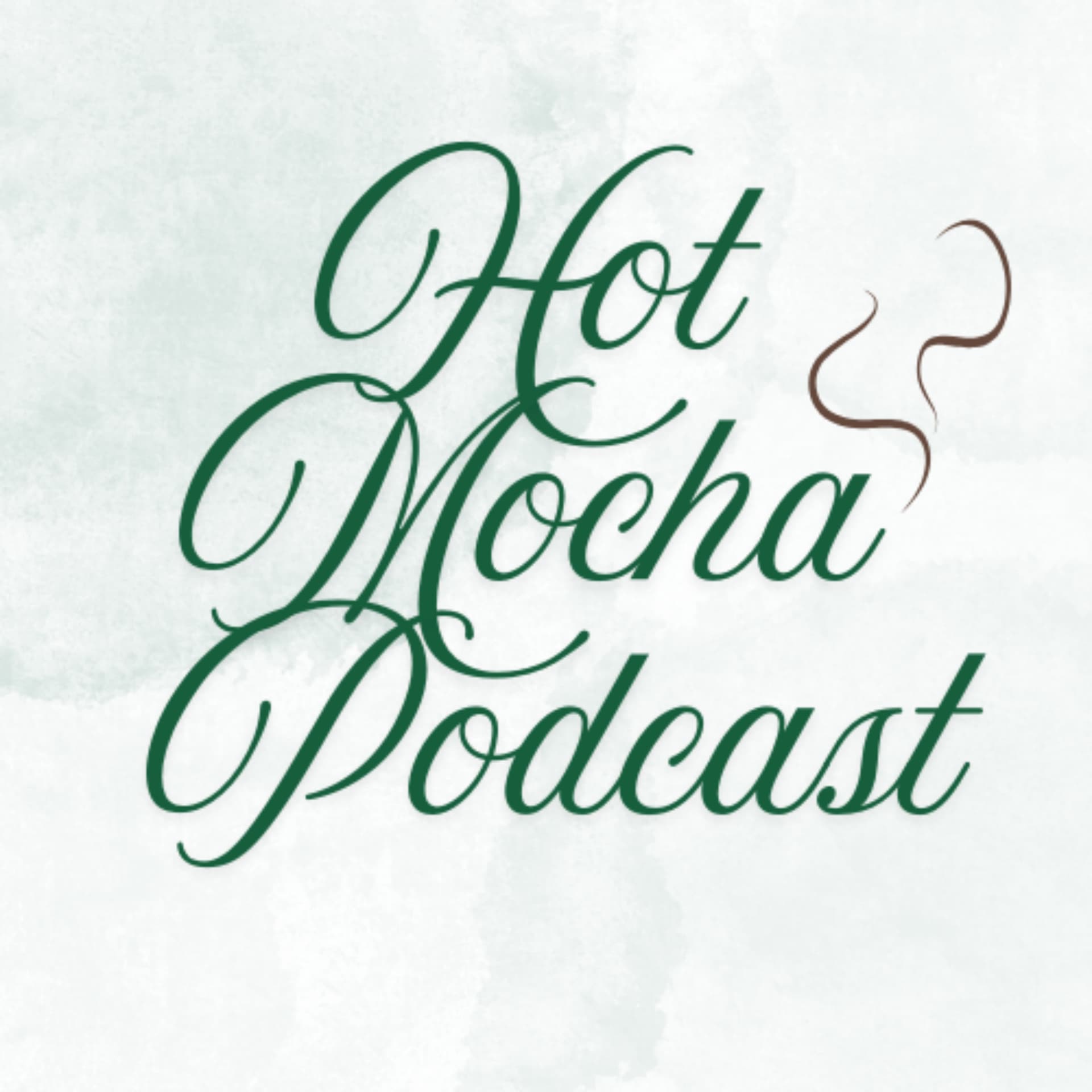 Hot Mocha Podcast - Podcasts