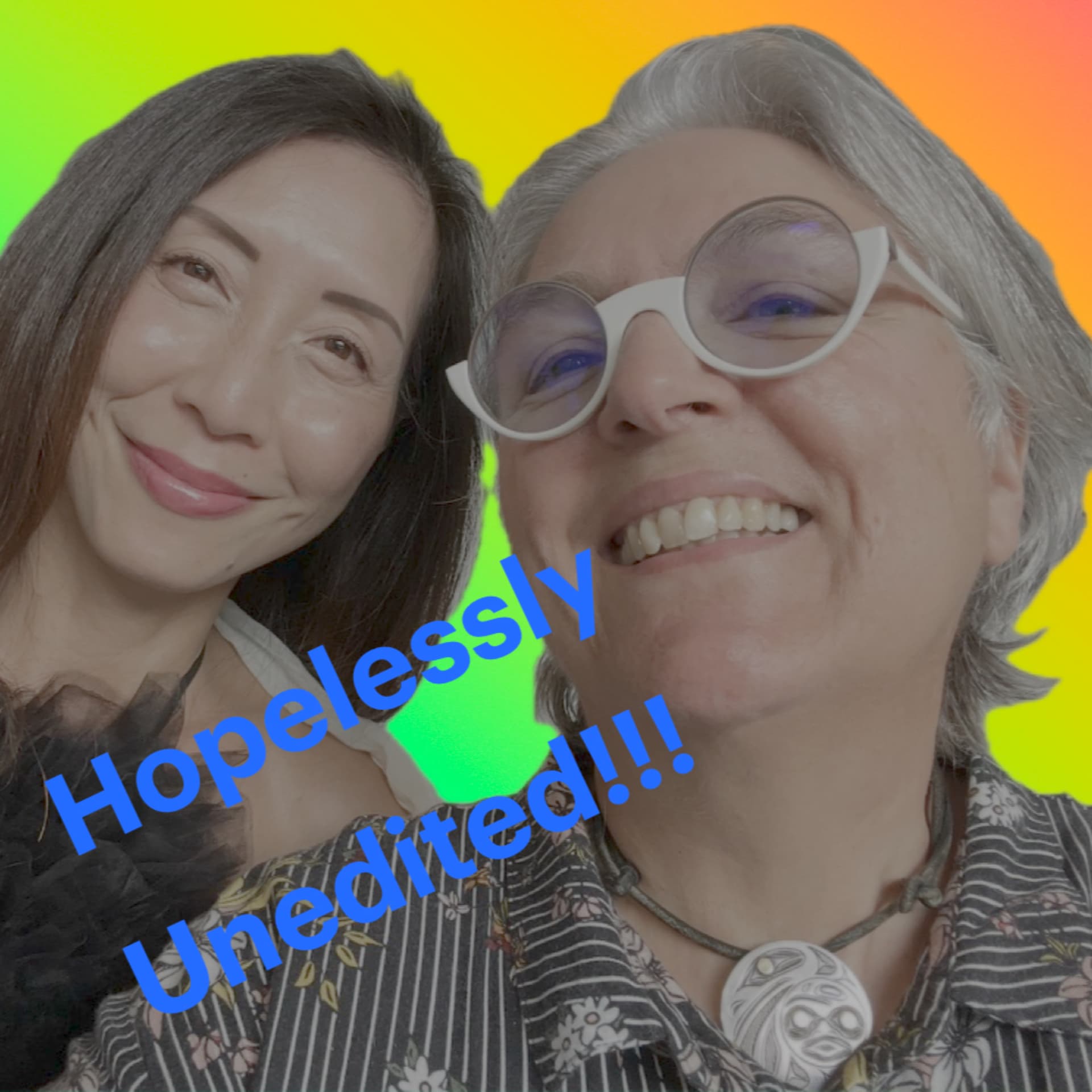 Hopelessly Unedited - Podcasts