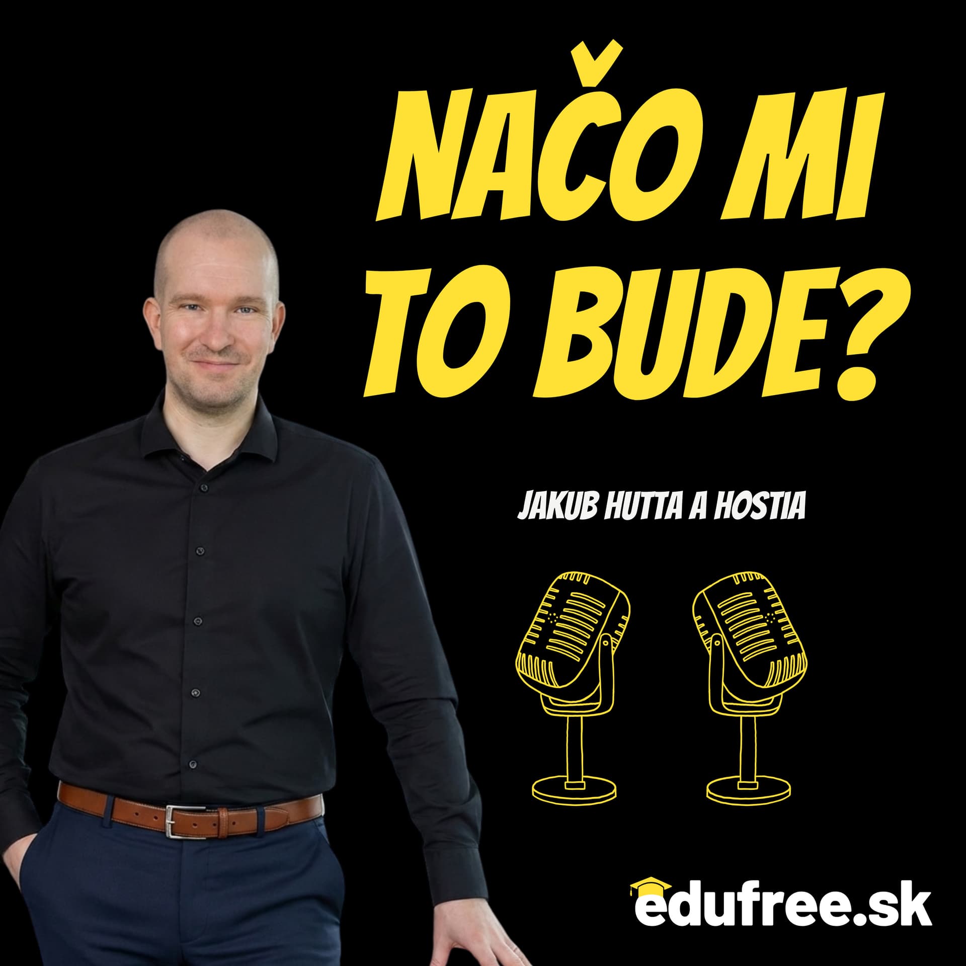 Načo mi to bude? - Podcasts