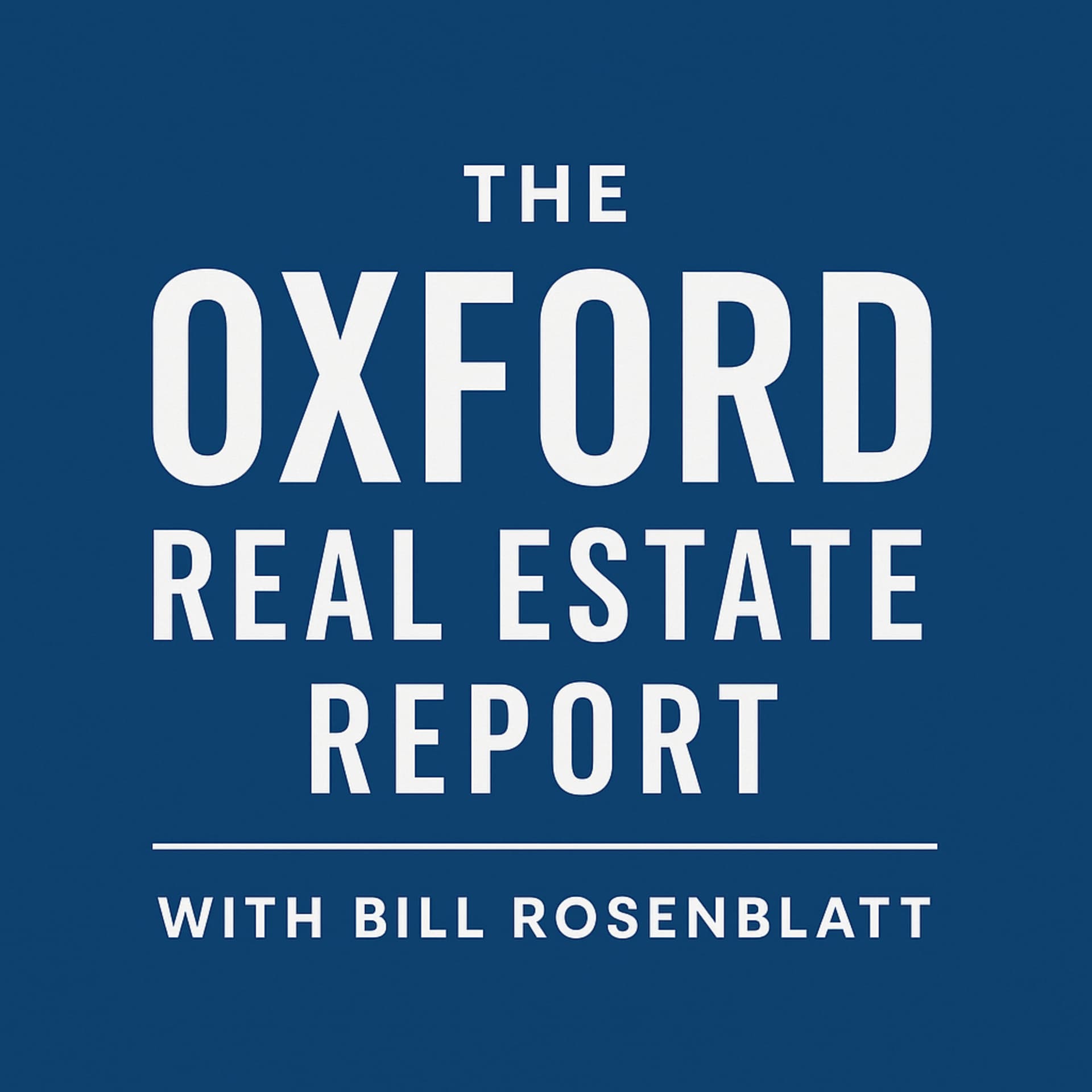 Oxford Real Estate Report - Podcasts