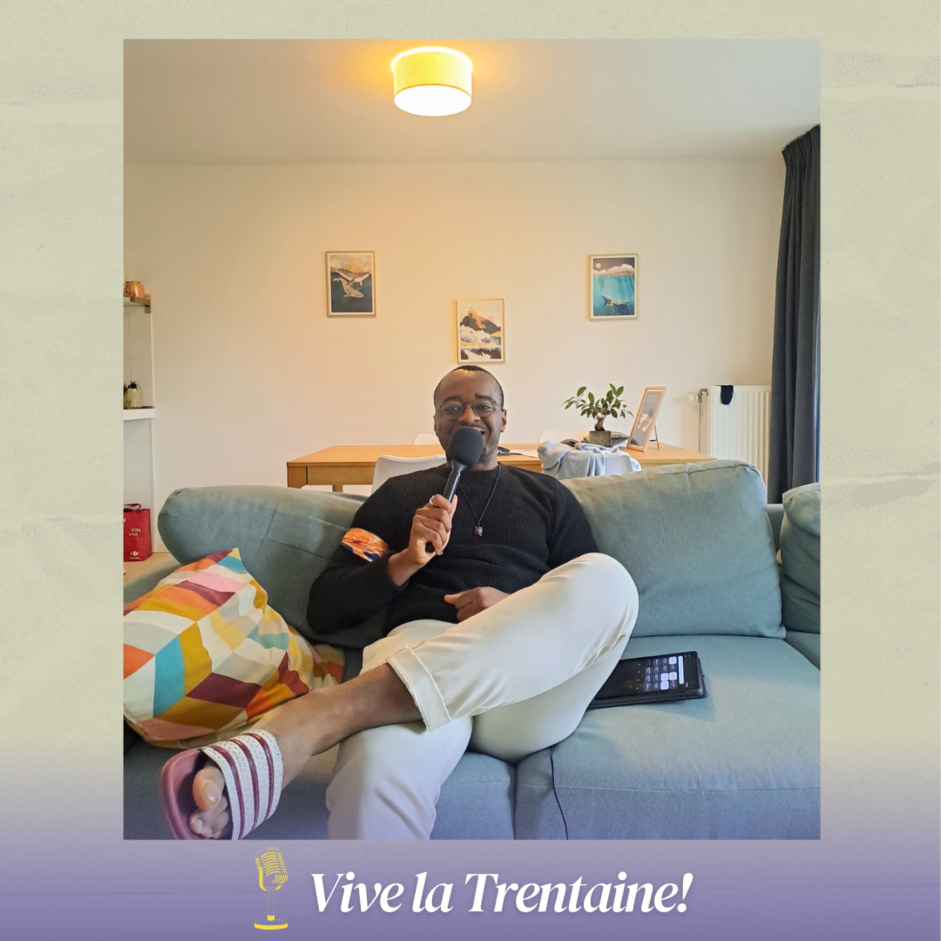 Vive la Trentaine! - Podcasts