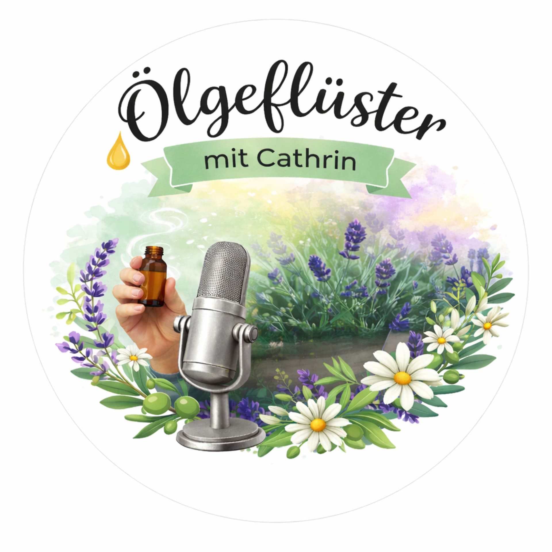 Ölgeflüster mit Cathrin - „Ätherische Öle und Aromatherapie im Alltag“ - Podcasts