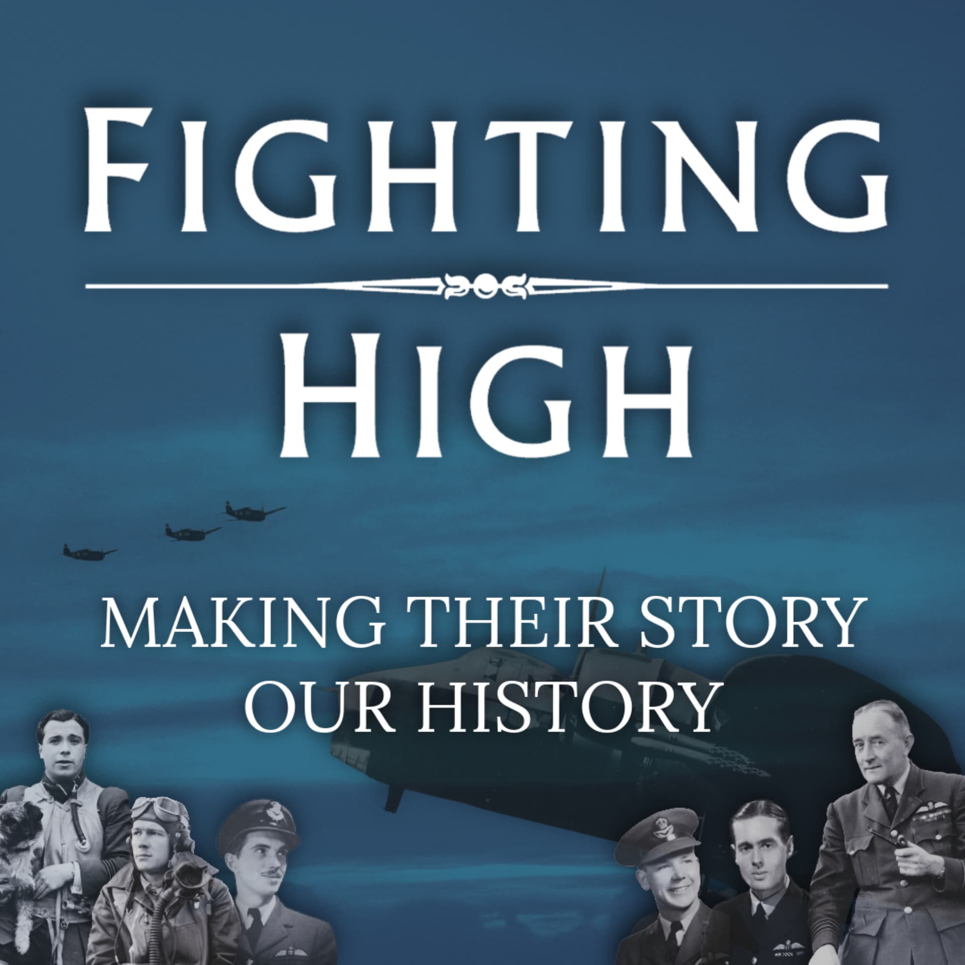 Fighting High - Making Their Story Our History - Podcasts