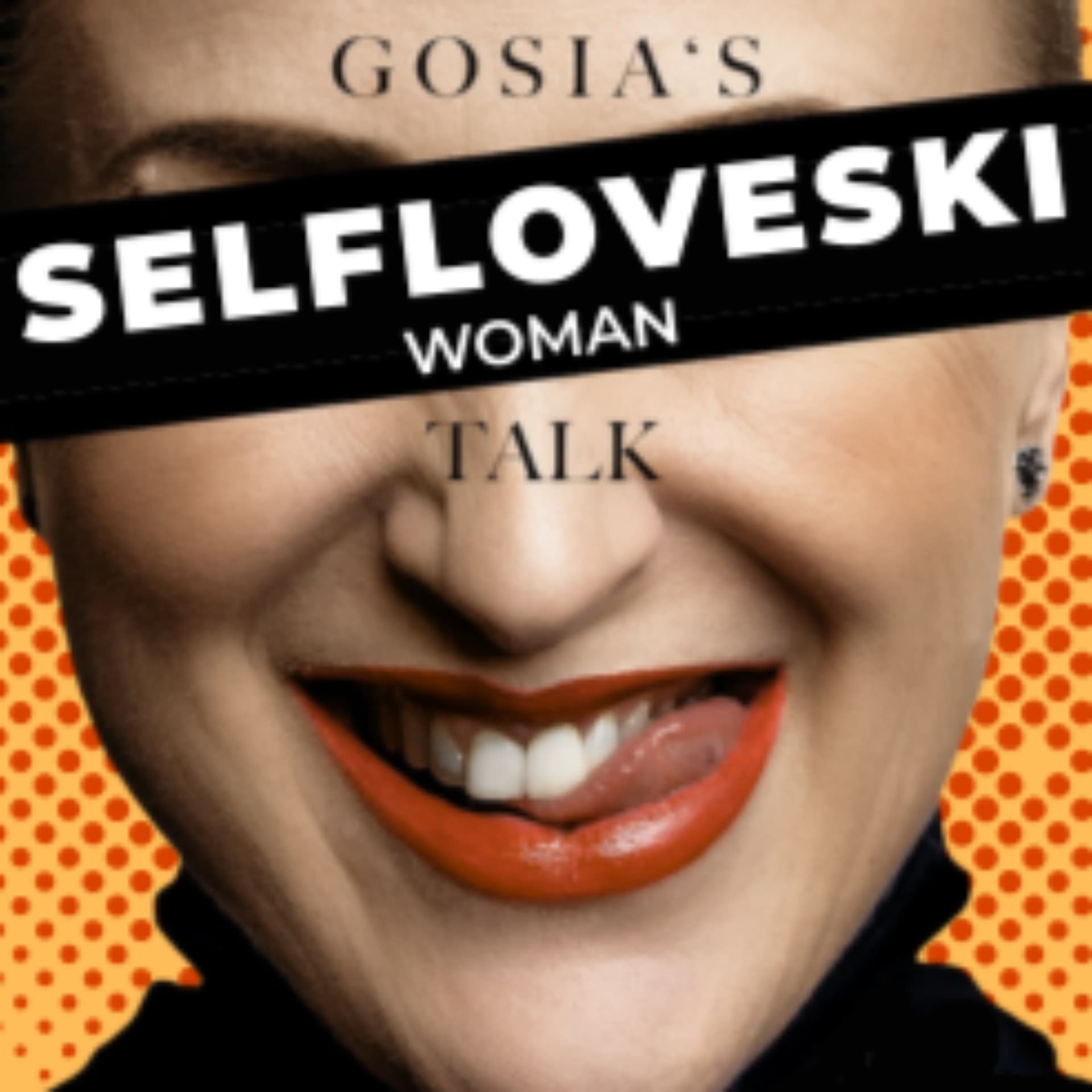 SELFLOVESKI WOMAN TALK - Podcasts