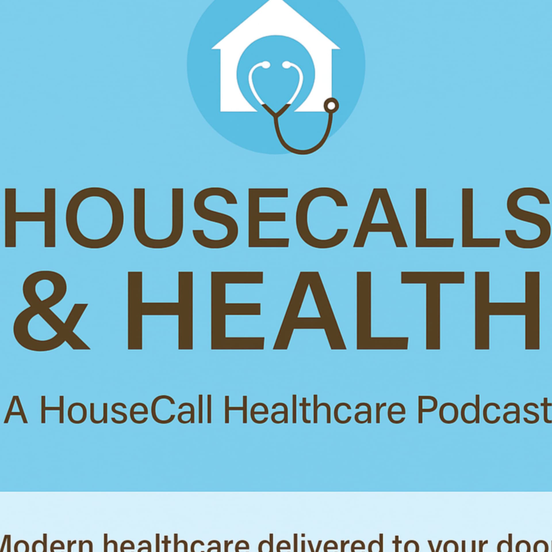 HouseCalls and Health - Podcasts