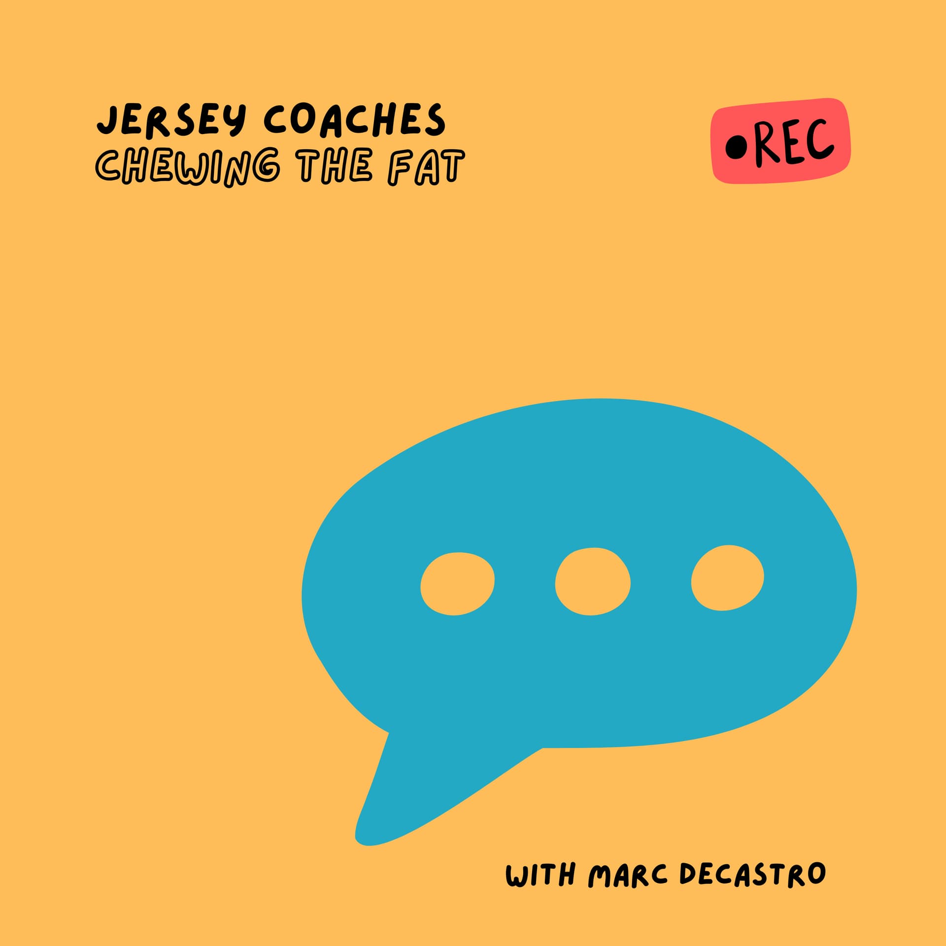 Jersey Coaches Chewing the Fat - Podcasts