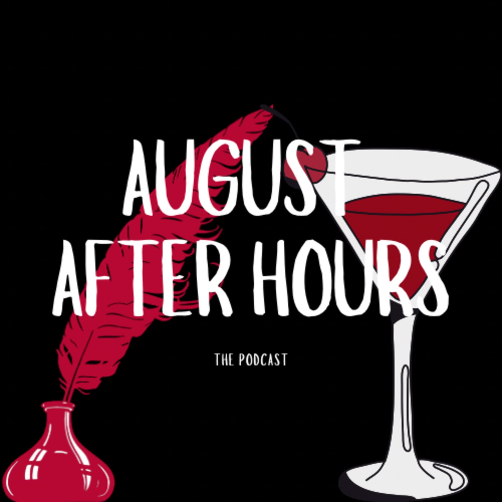 August After Hours - Podcasts