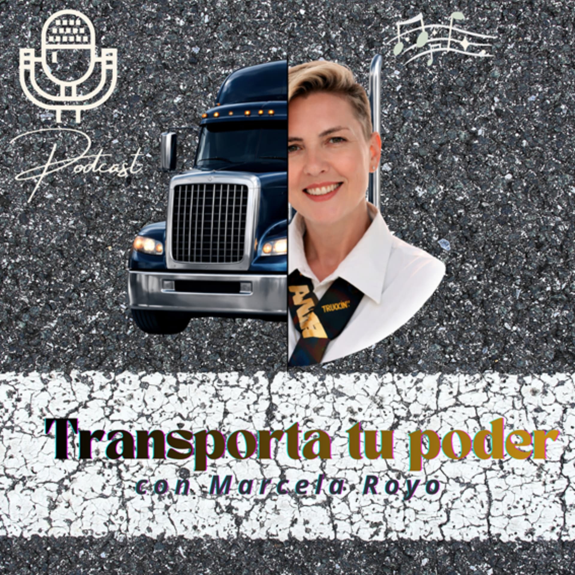 Transporta tu POder: Lo que la carretera no habla - Podcasts