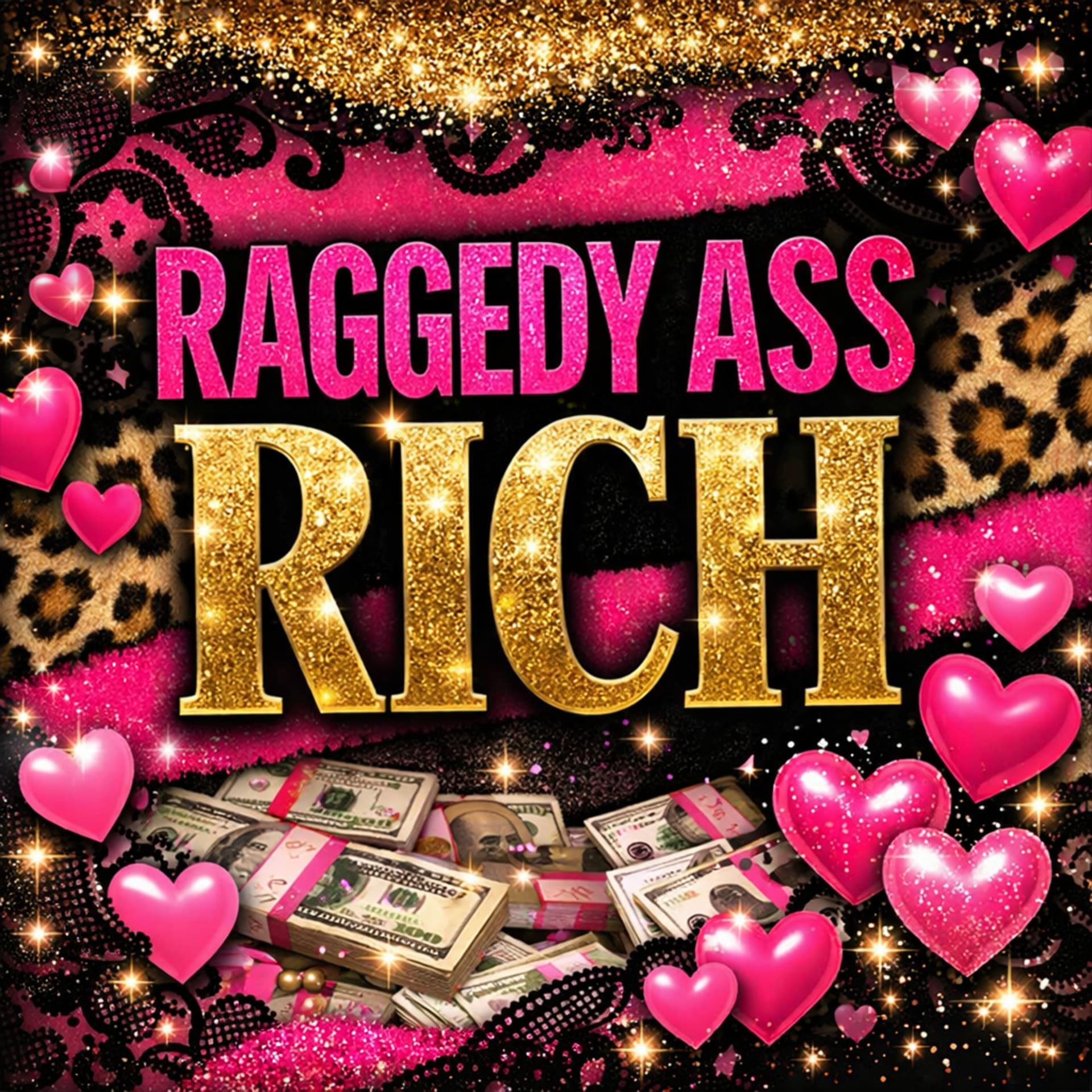 Raggedy Ass Rich - Podcasts