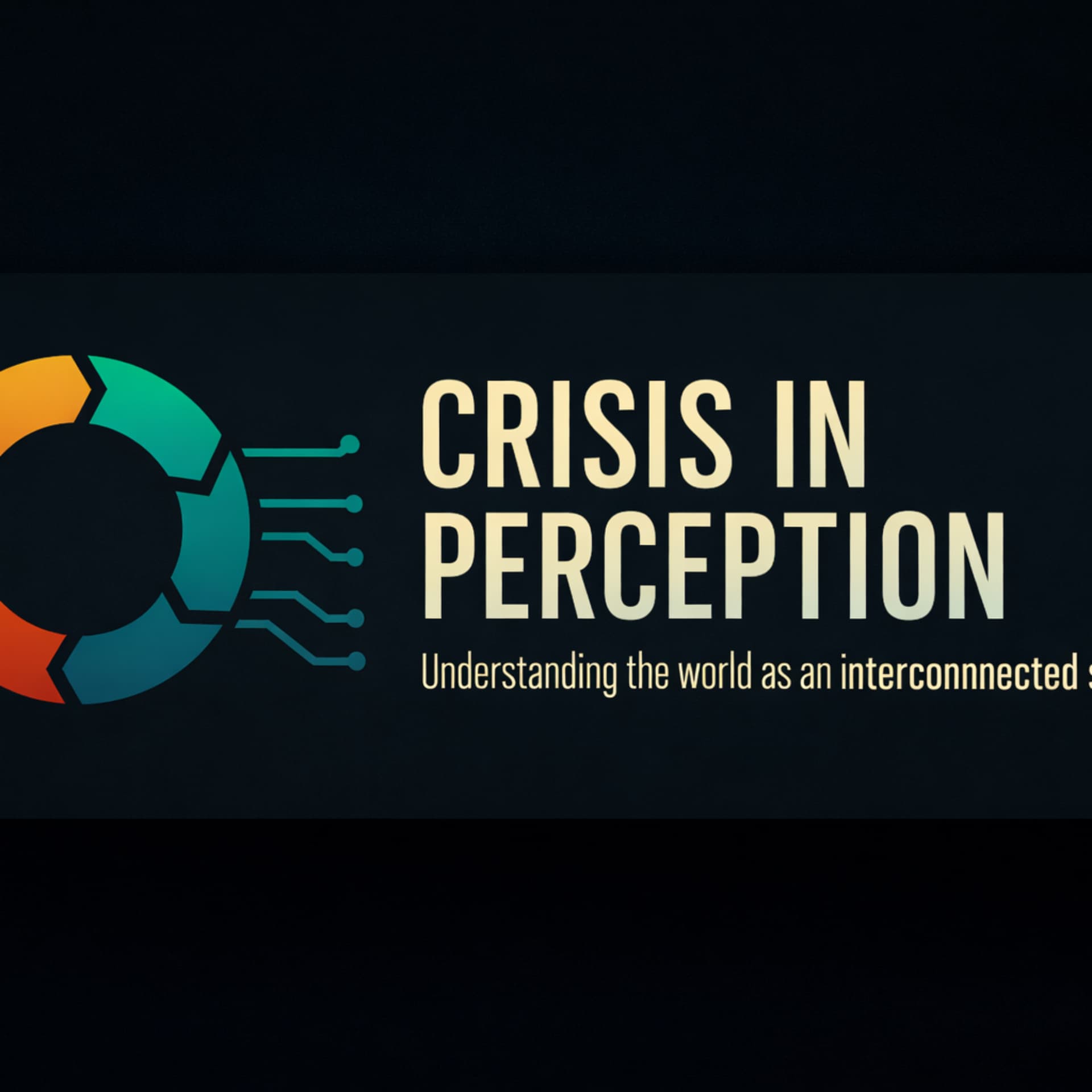 Crisis in Perception - Podcasts