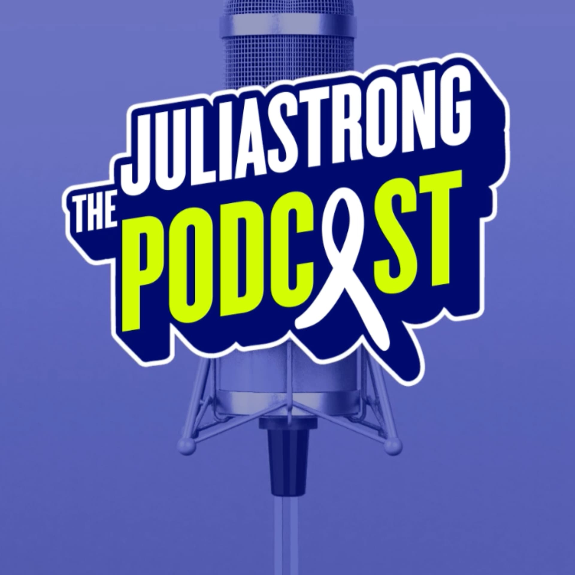 JULIASTRONG THE PODCAST - Podcasts