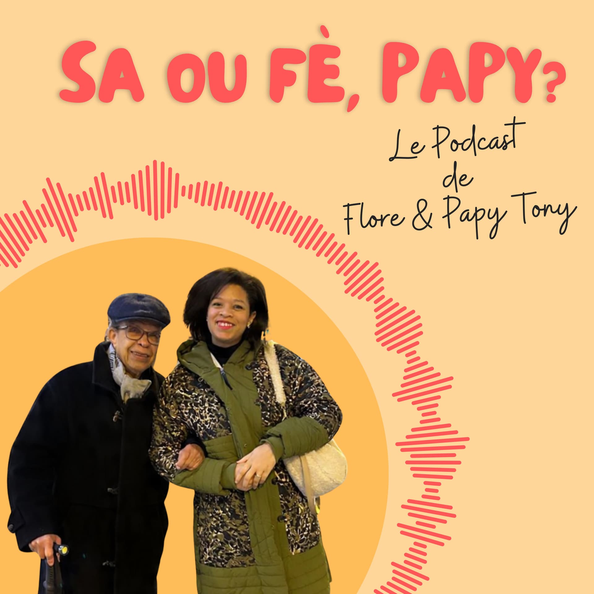 Sa ou fè, Papy ? - Podcasts