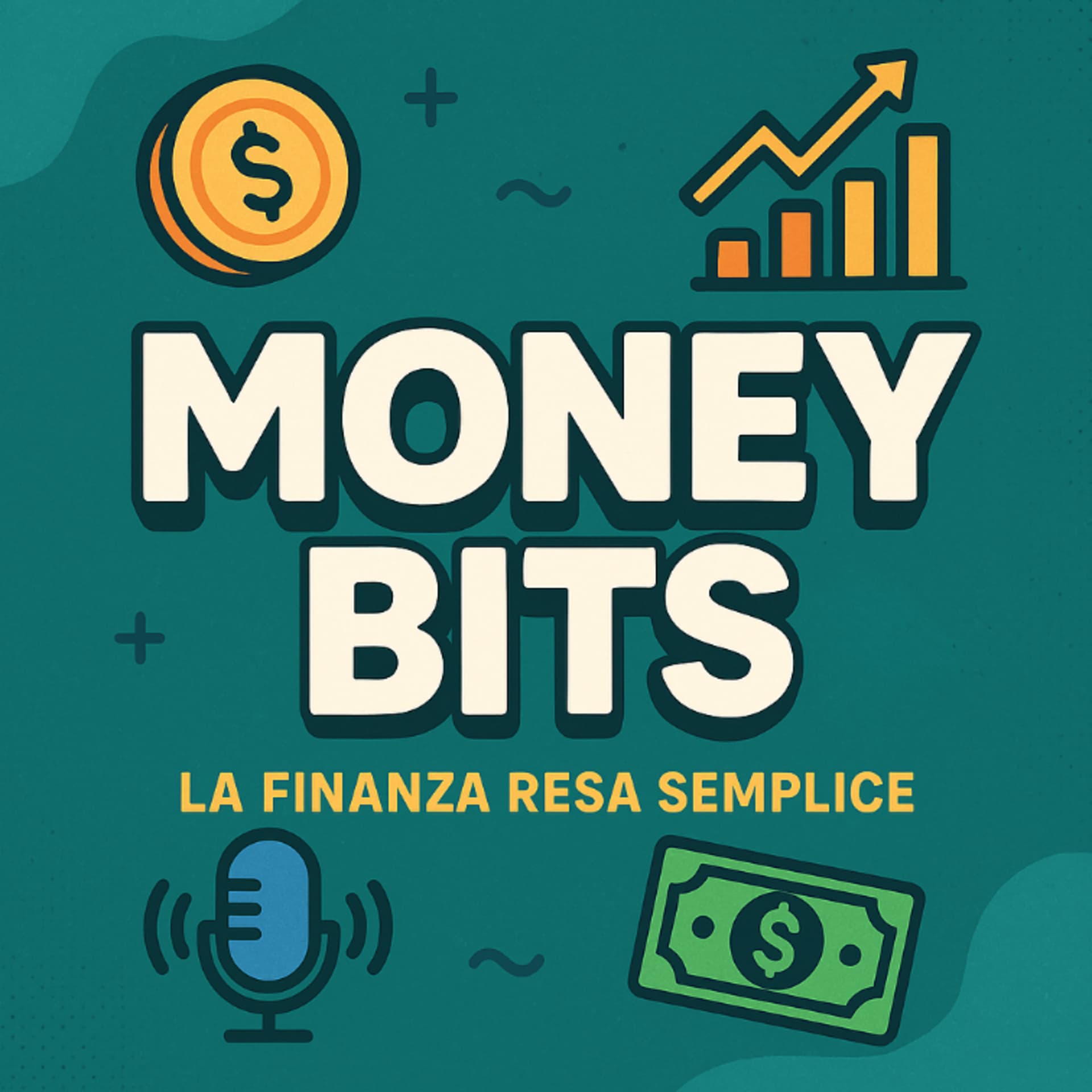 Money Bits - La finanza resa semplice - Podcasts