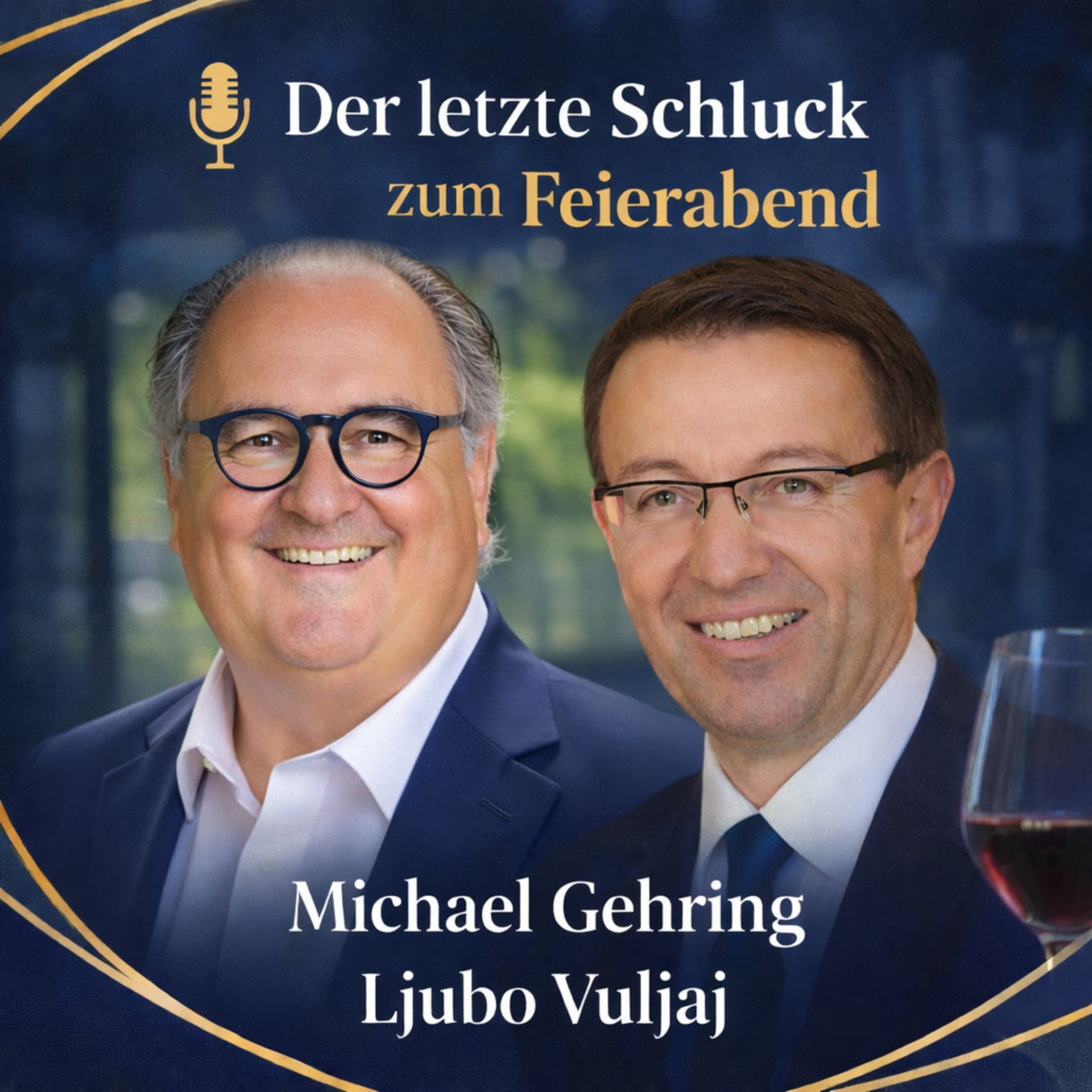Der letzte Schluck zum Feierabend - Podcasts