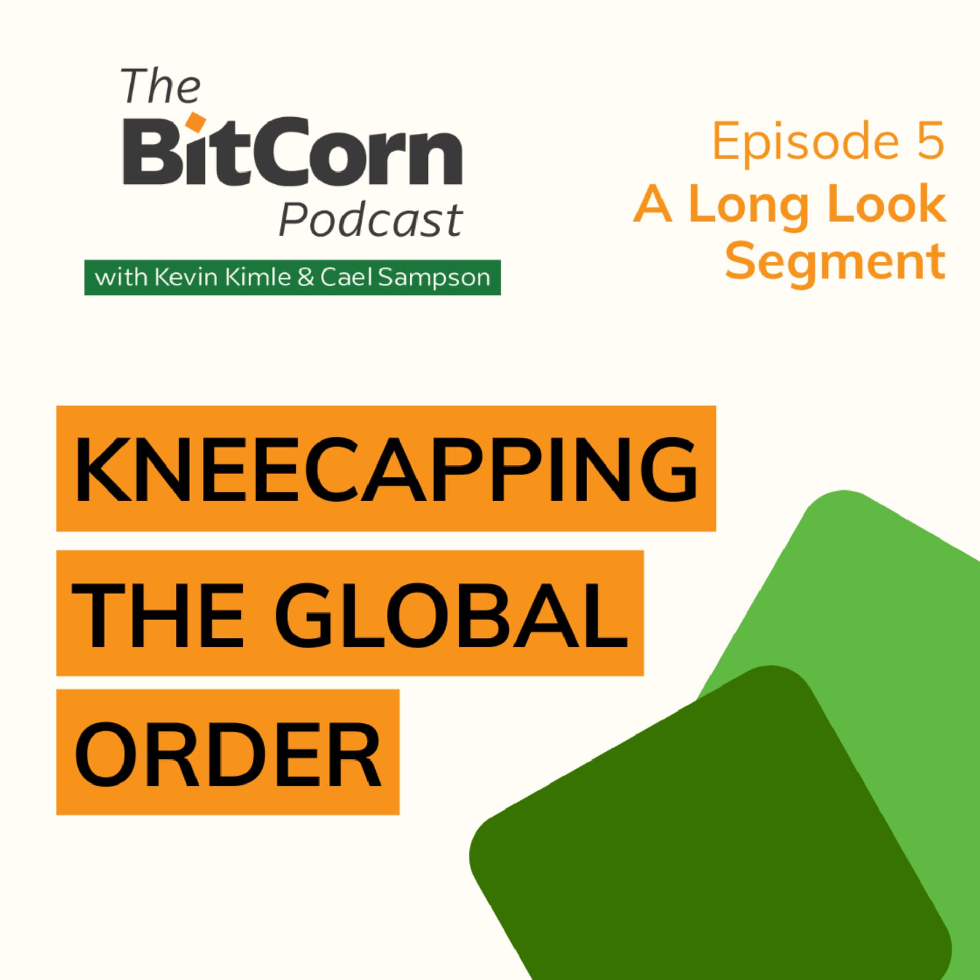 The BitCorn Podcast - Podcasts