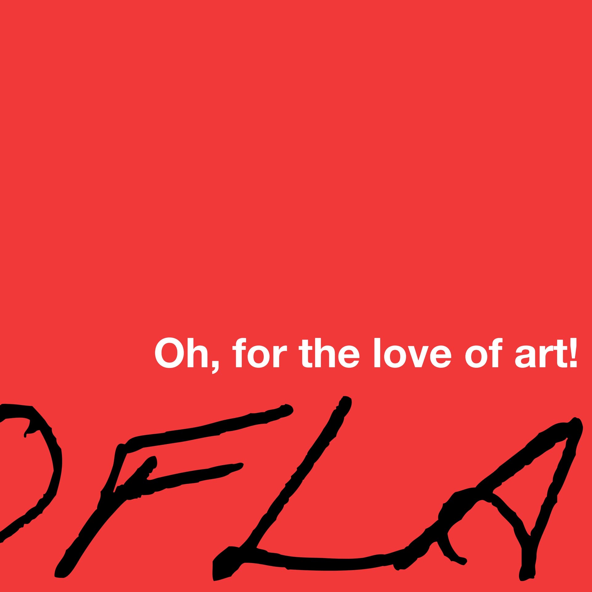 Oh, For the Love of Art! - Podcasts