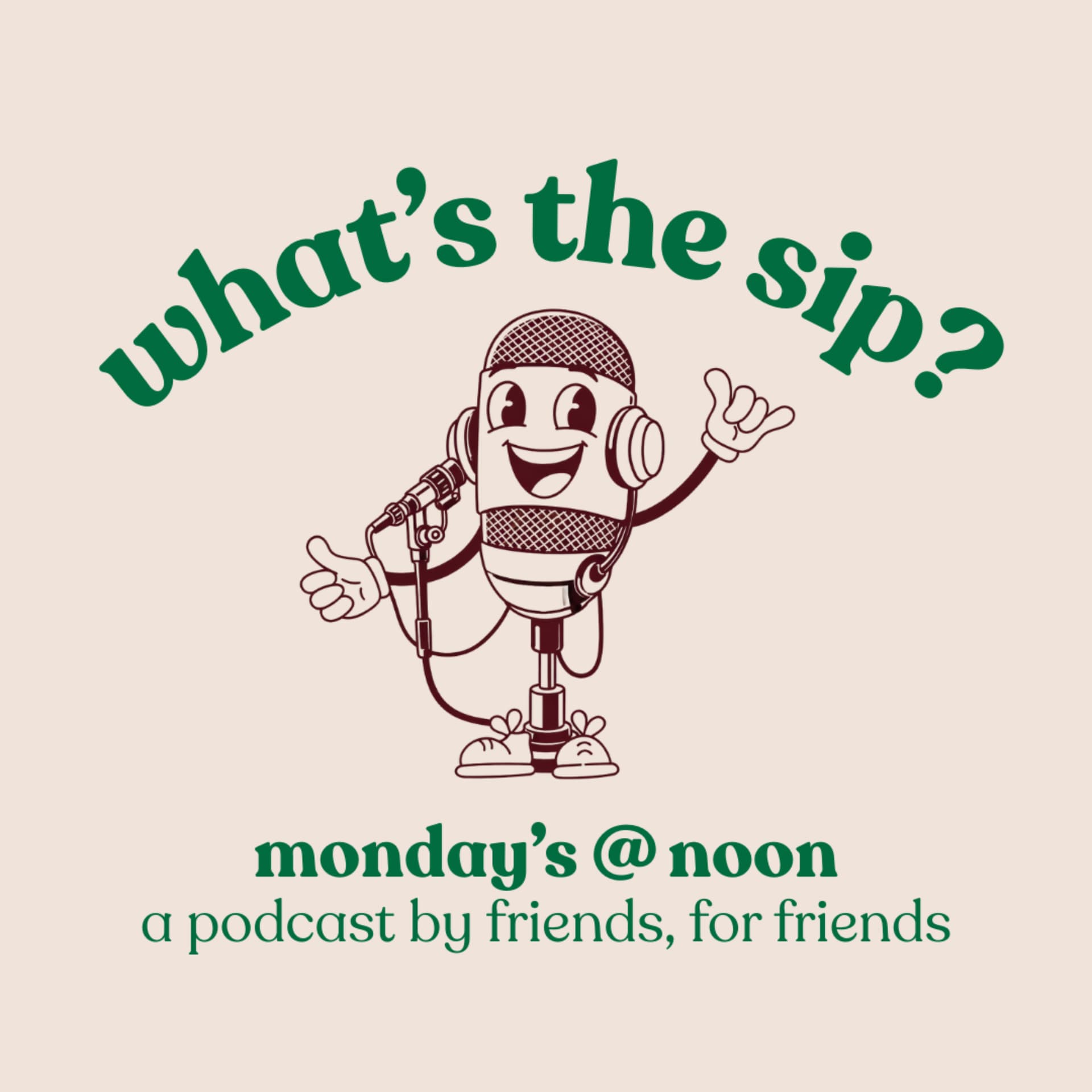 What's The Sip? - Podcasts