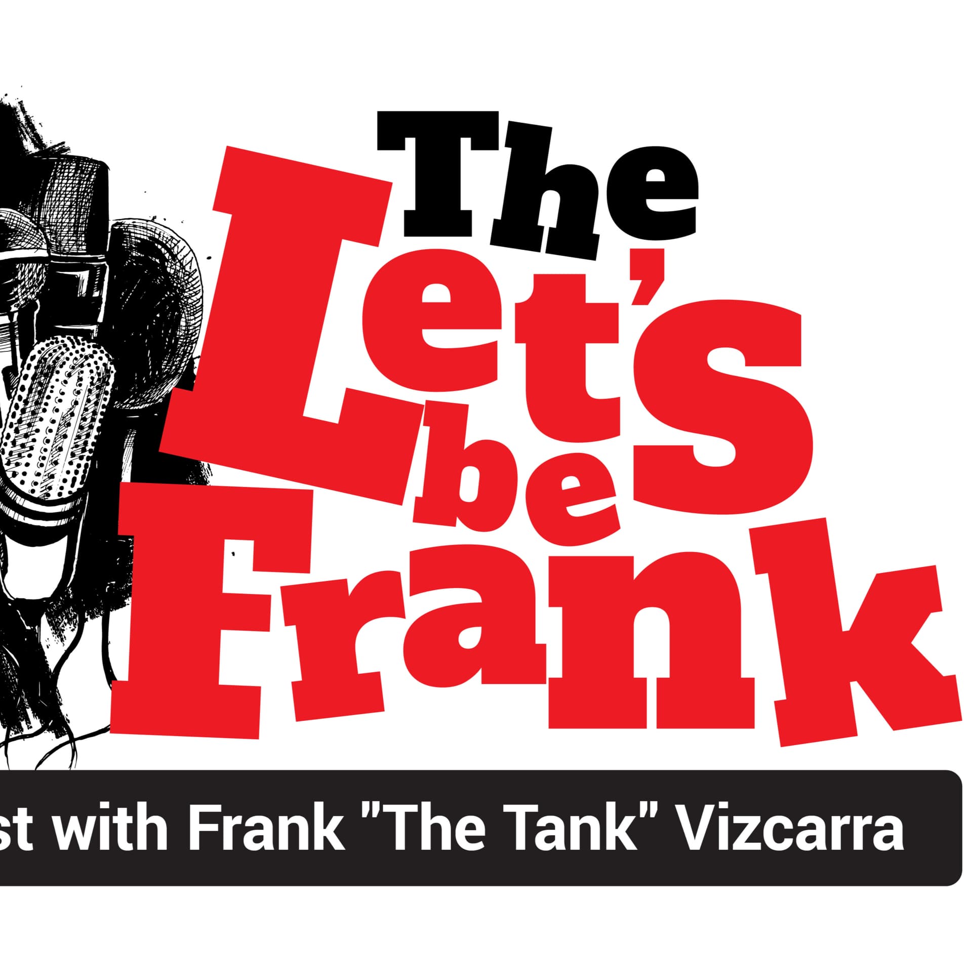 The Let's Be Frank Podcast - Podcasts