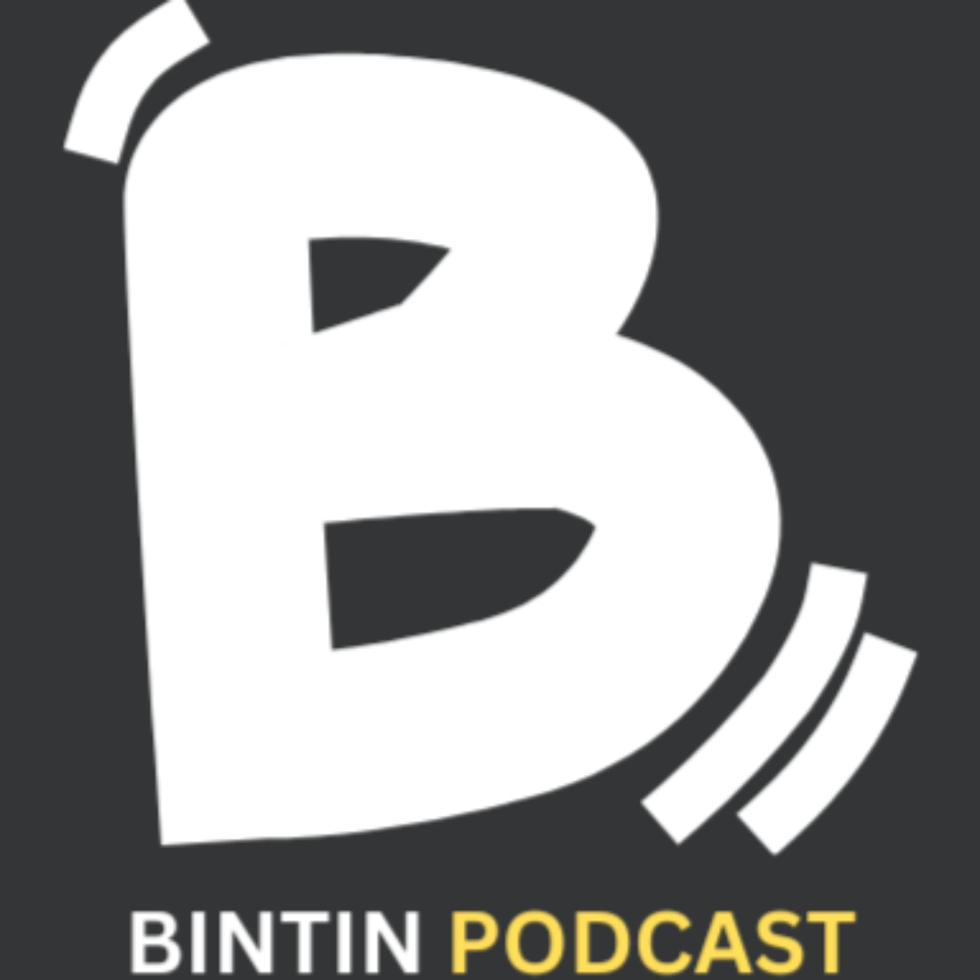 BINTIN PODCAST - Podcasts