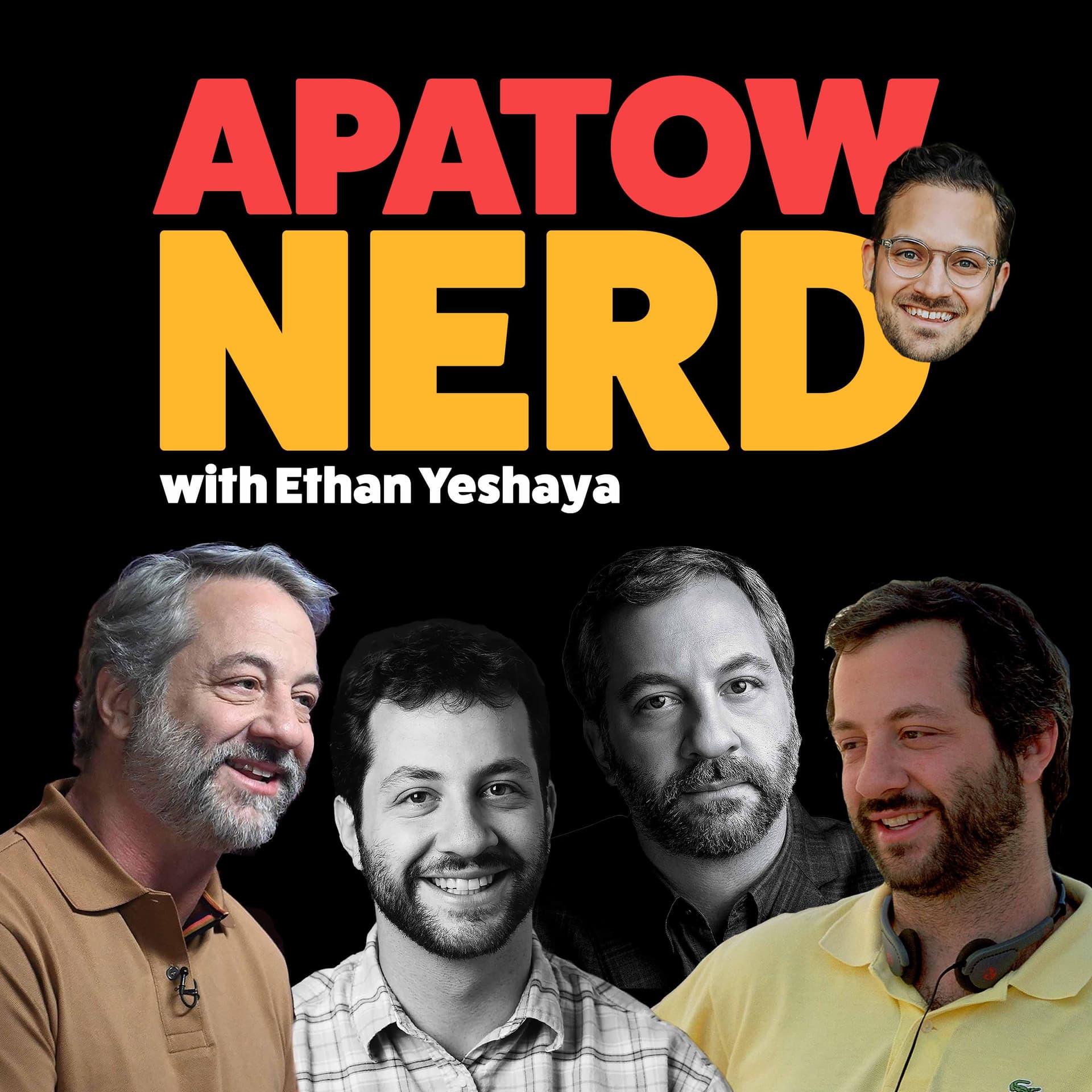 Apatow Nerd with Ethan Yeshaya - Podcasts