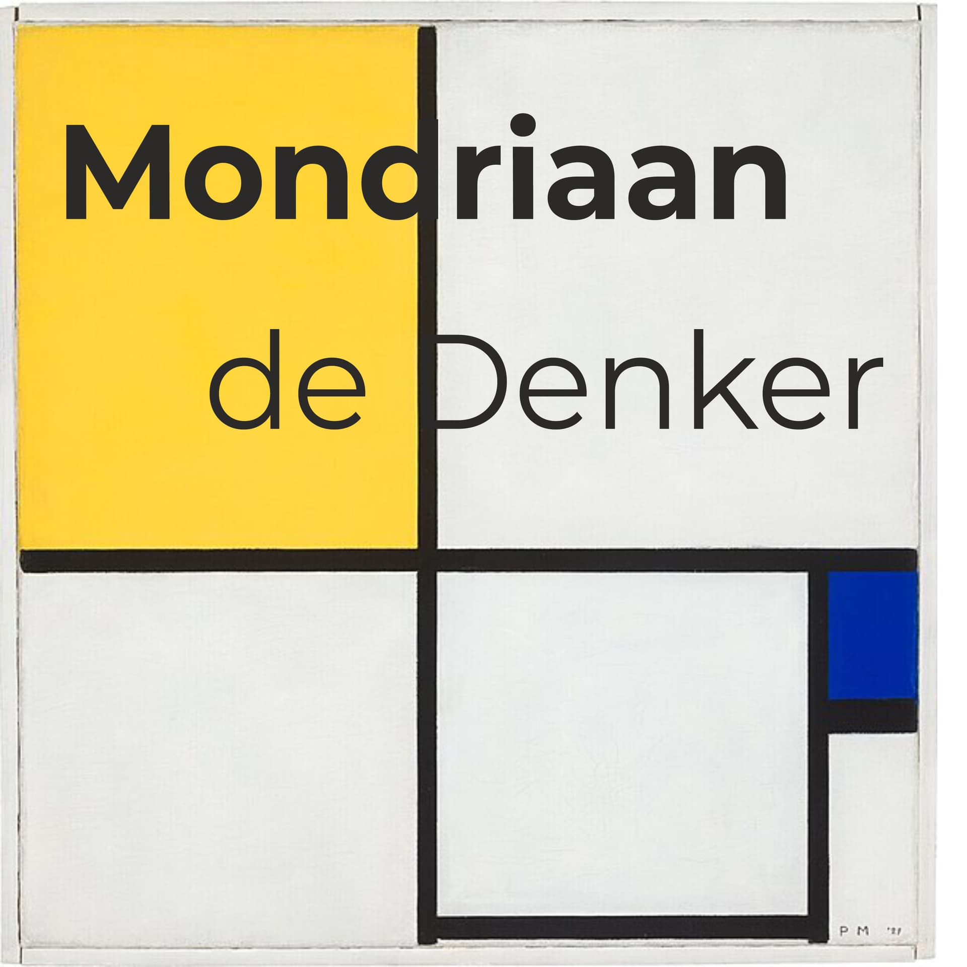 Mondriaan de Denker - Podcasts