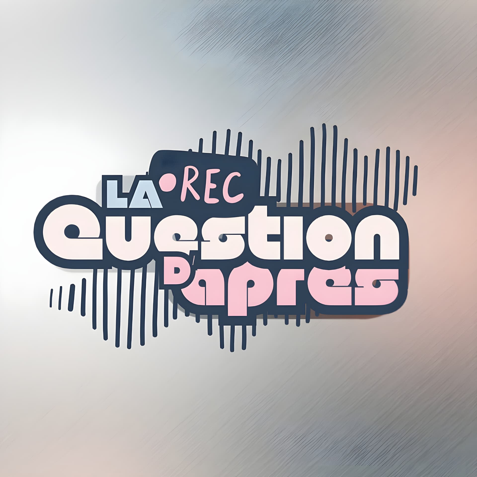 La Question d'Après - Podcasts