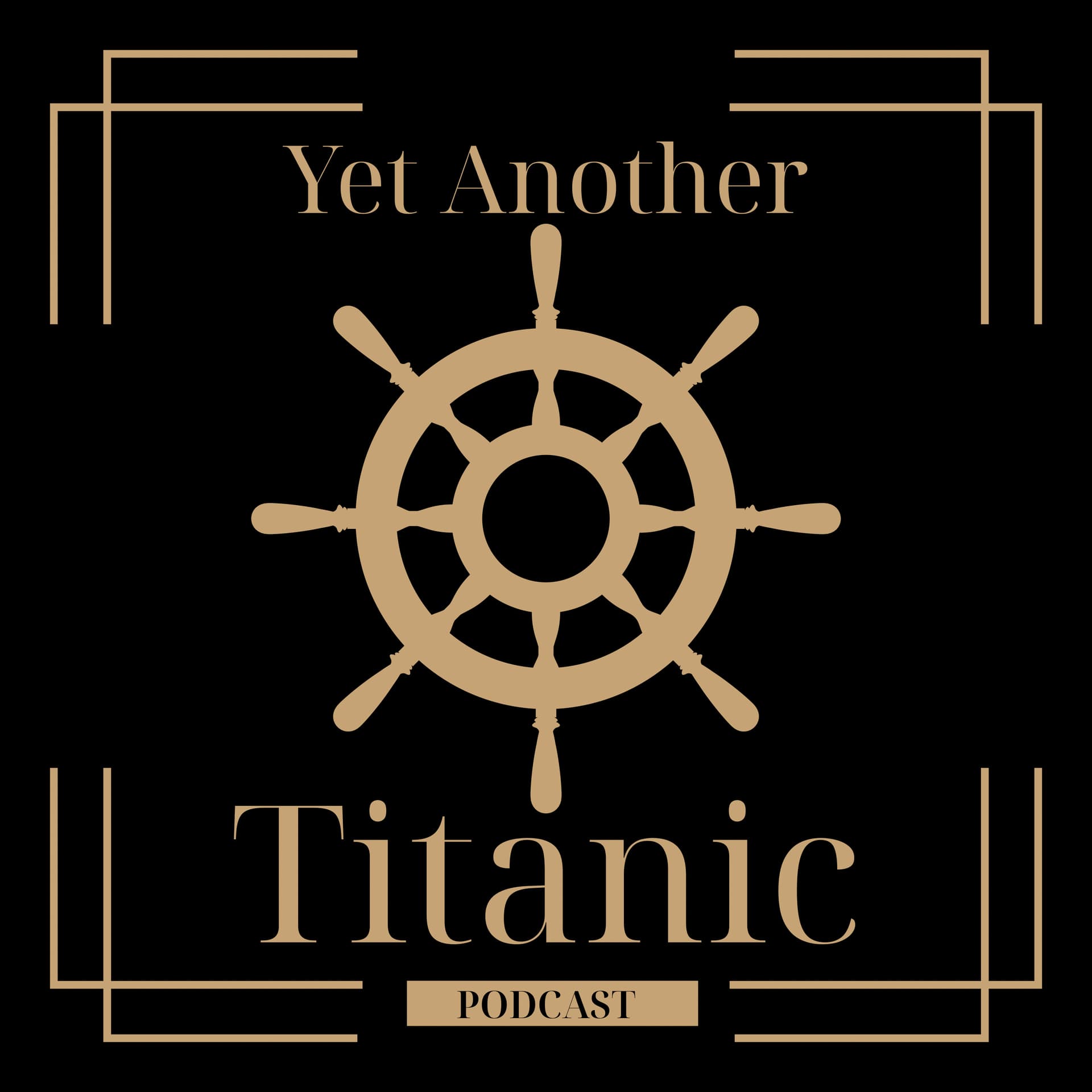 Yet Another Titanic Podcast - Podcasts