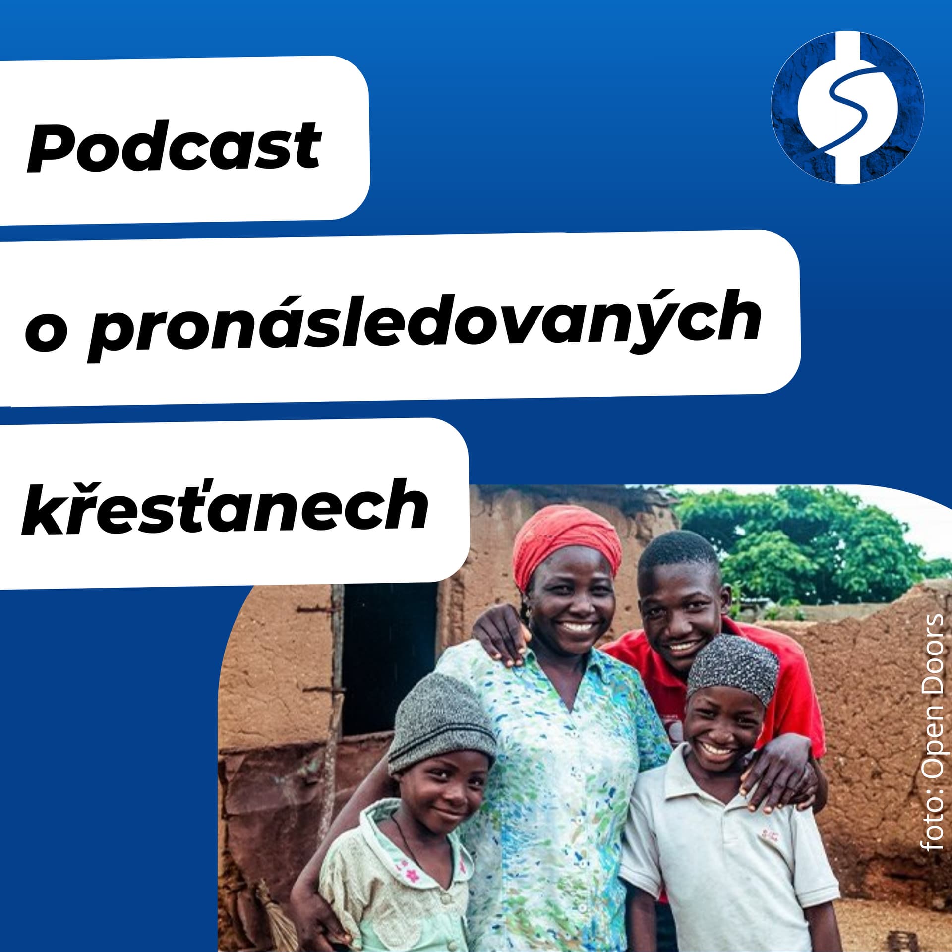 Podcast o pronásledovaných křesťanech - Podcasts