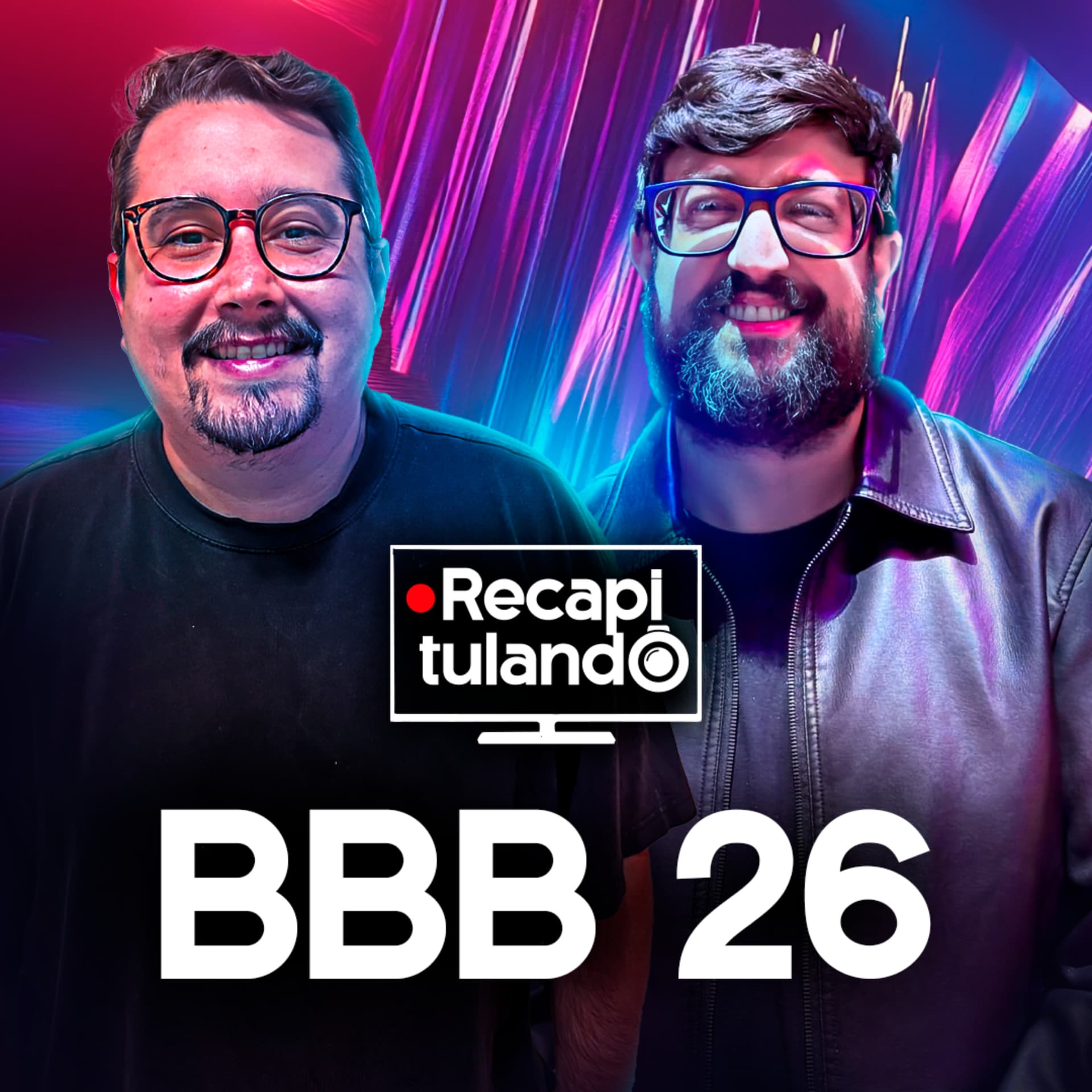 Recapitulando: BBB 26 - Podcasts
