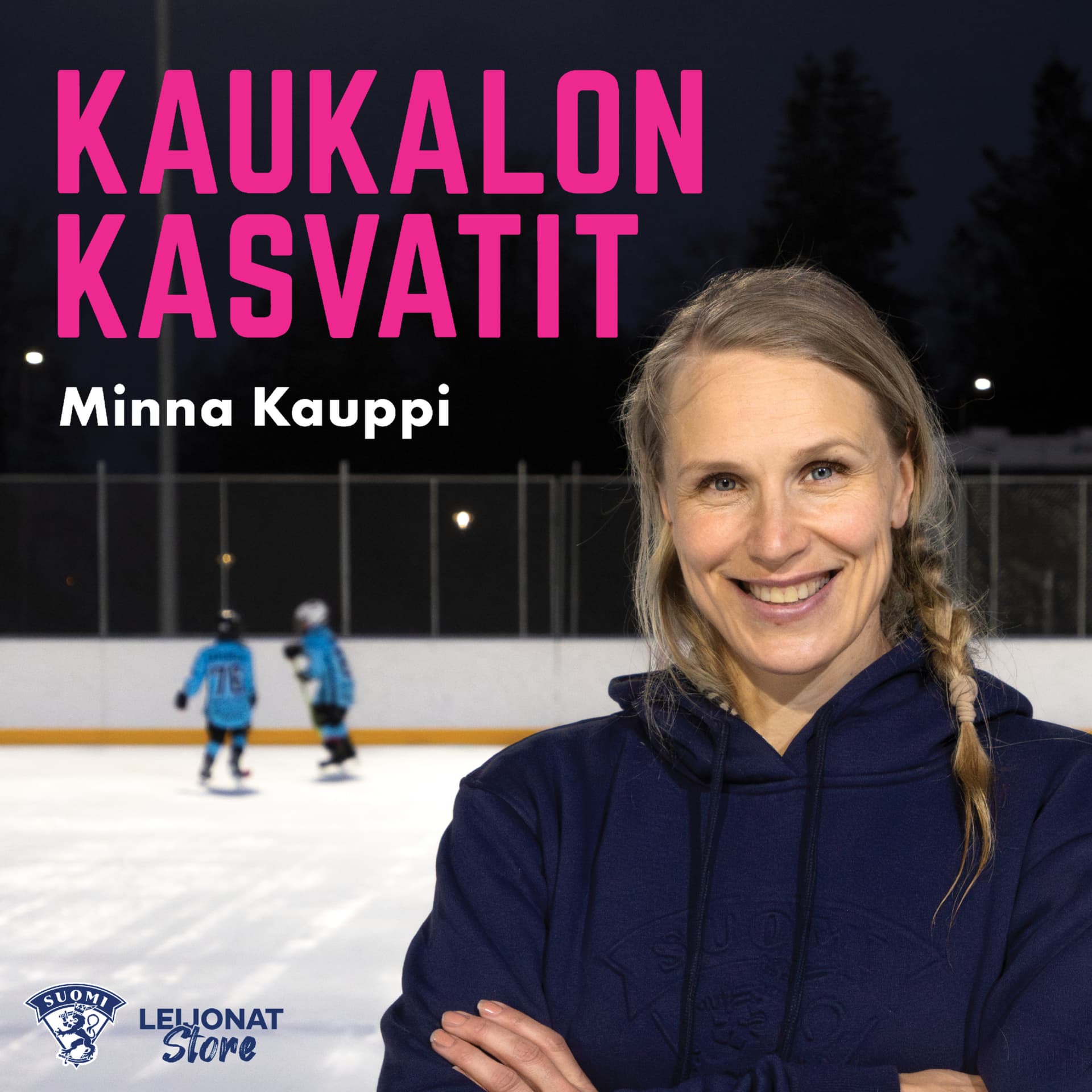 Kaukalon kasvatit - Podcasts