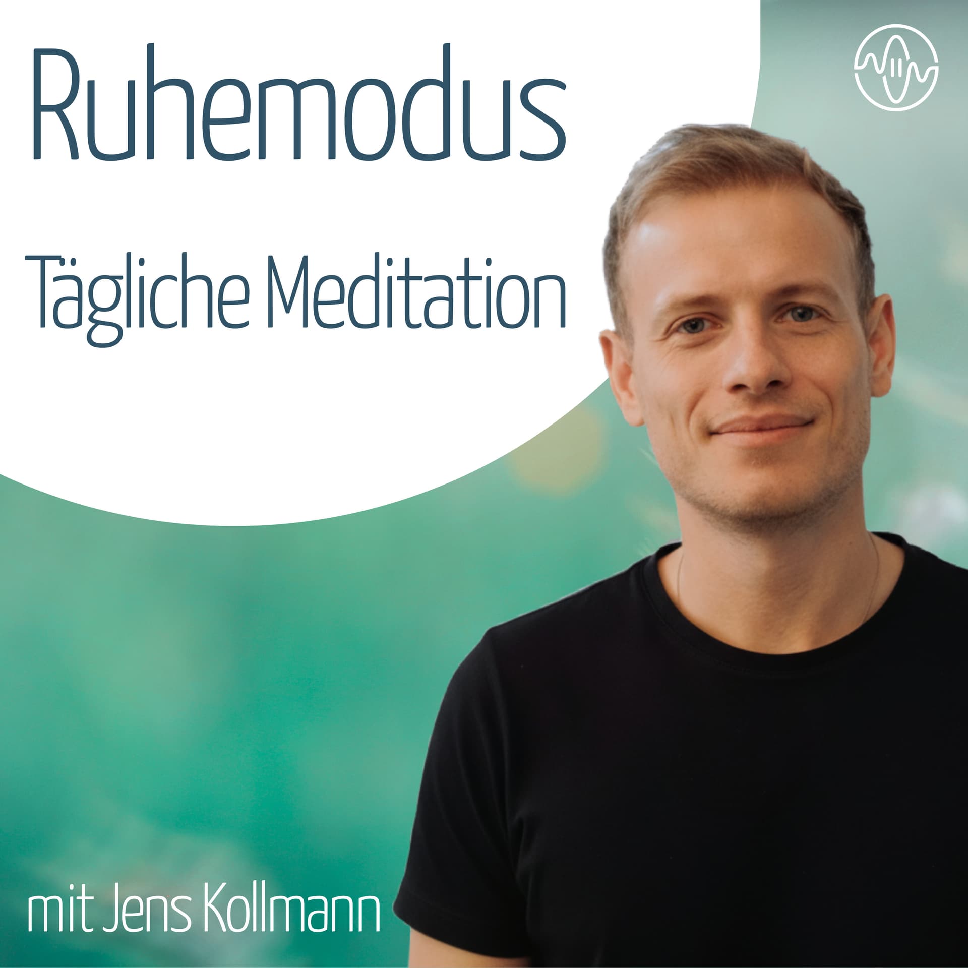 Ruhemodus - Tägliche Meditation - Podcasts