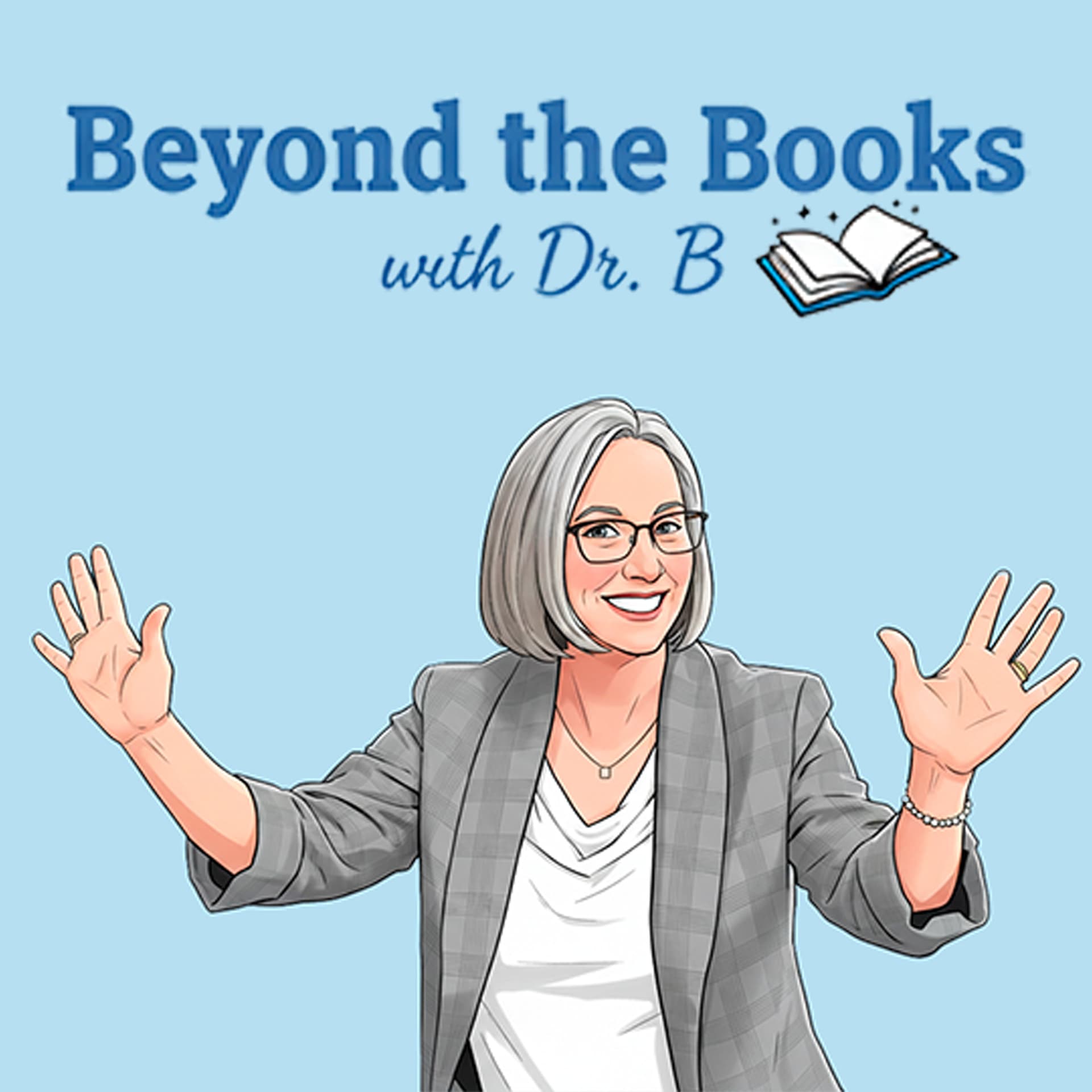 Beyond the Books with Dr. B. - Podcasts