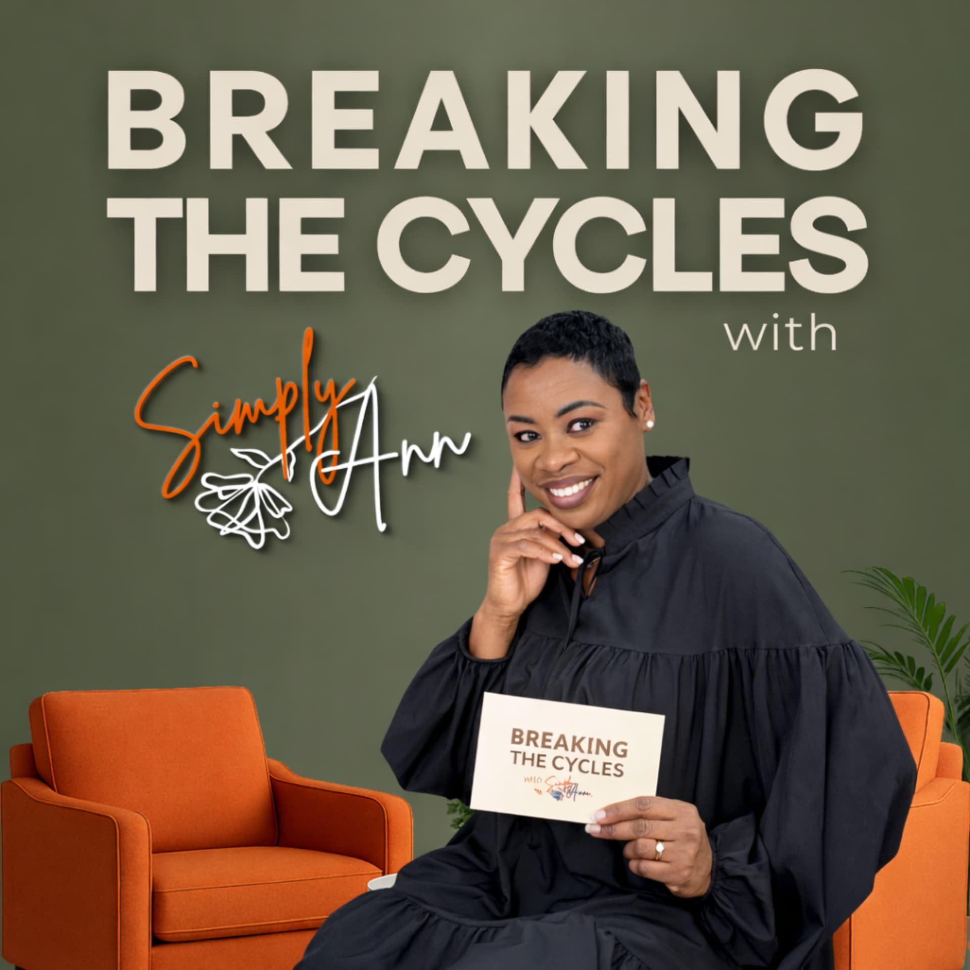 Breaking the Cycles with Simply Ann Talkshow - Podcasts