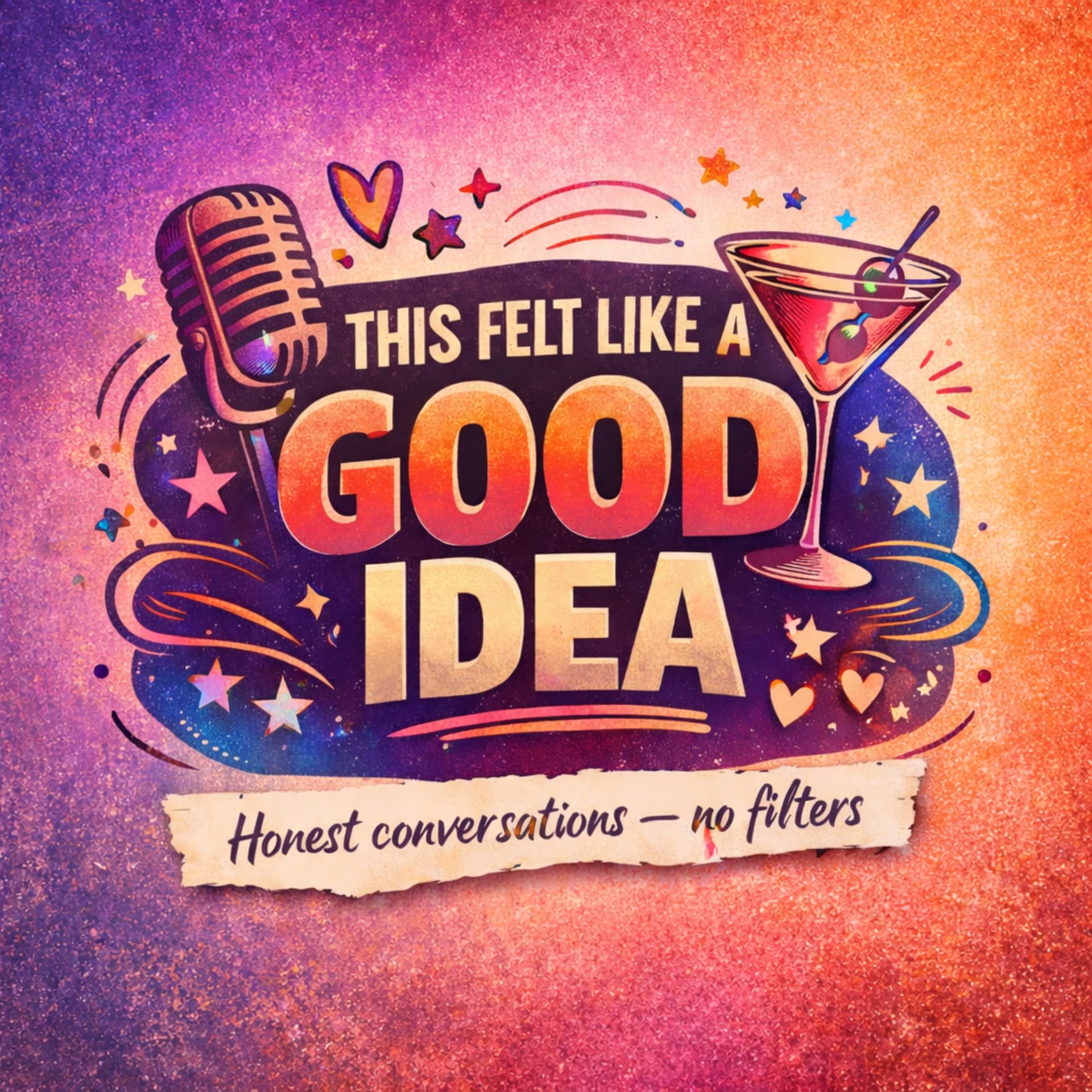This Felt Like A Good Idea - Podcasts