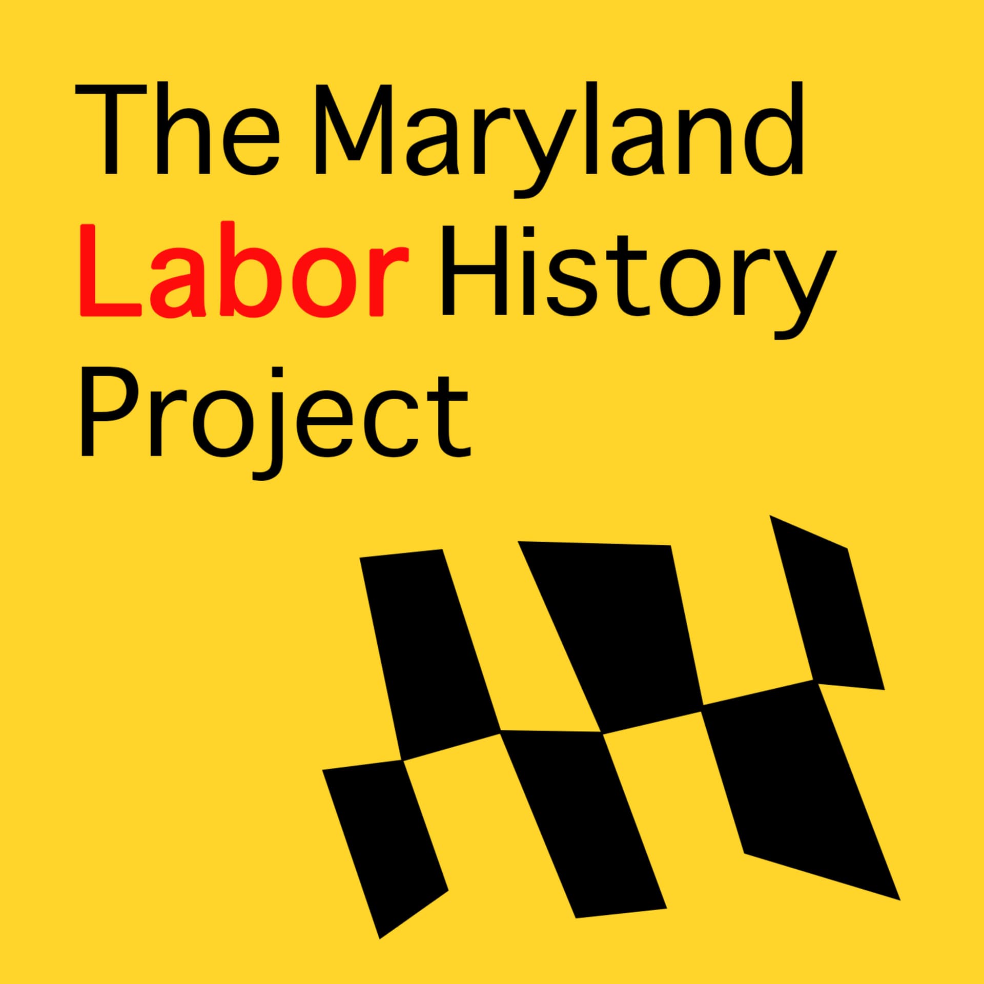 Maryland250 Labor History - Podcasts