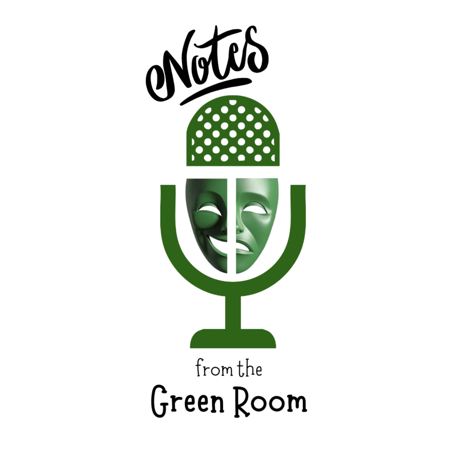 Notes From the Green Room - Podcasts
