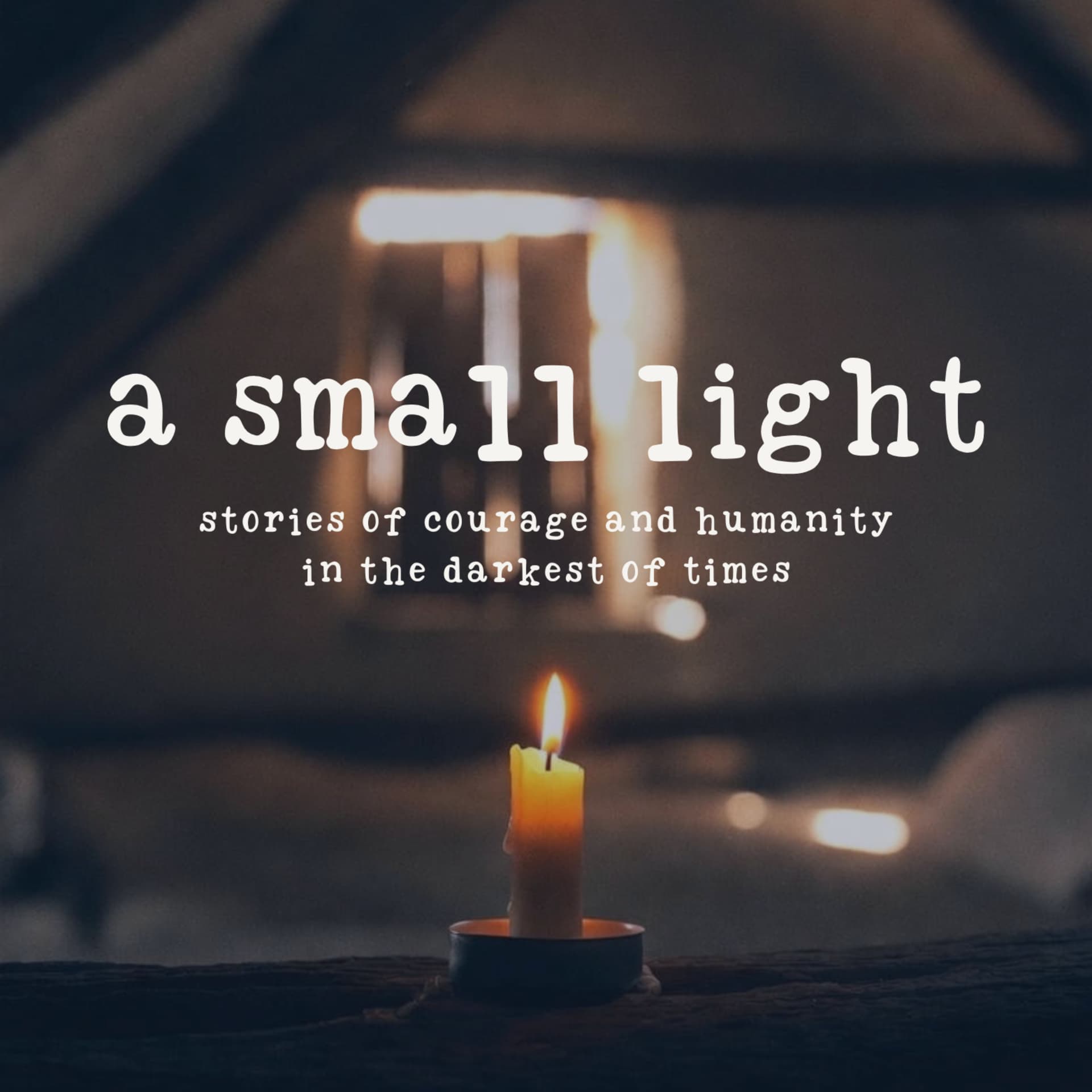 A Small Light - Podcasts