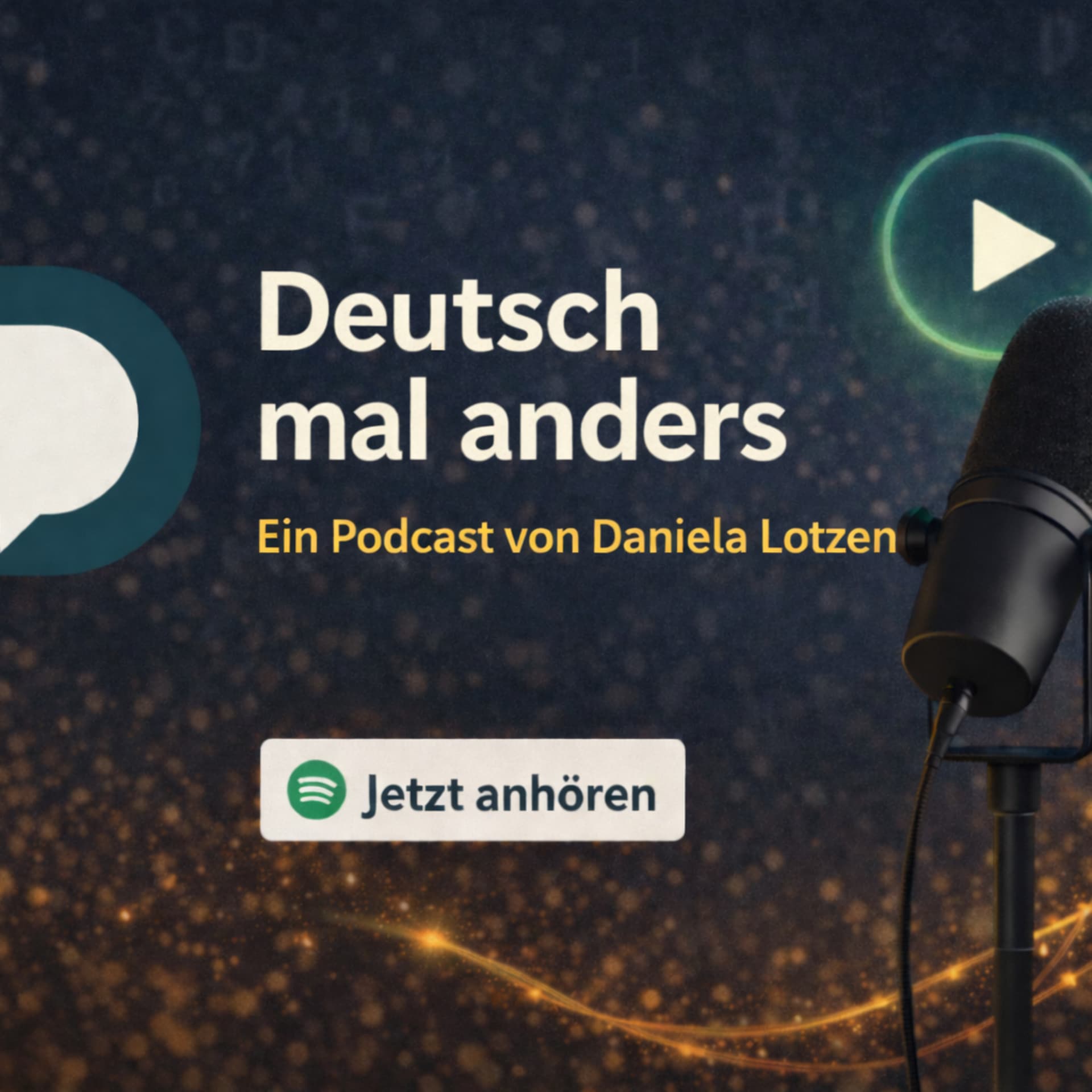 Deutsch mal anders – Gedankengänge über Sprache, Lernen und Bildung - Podcasts