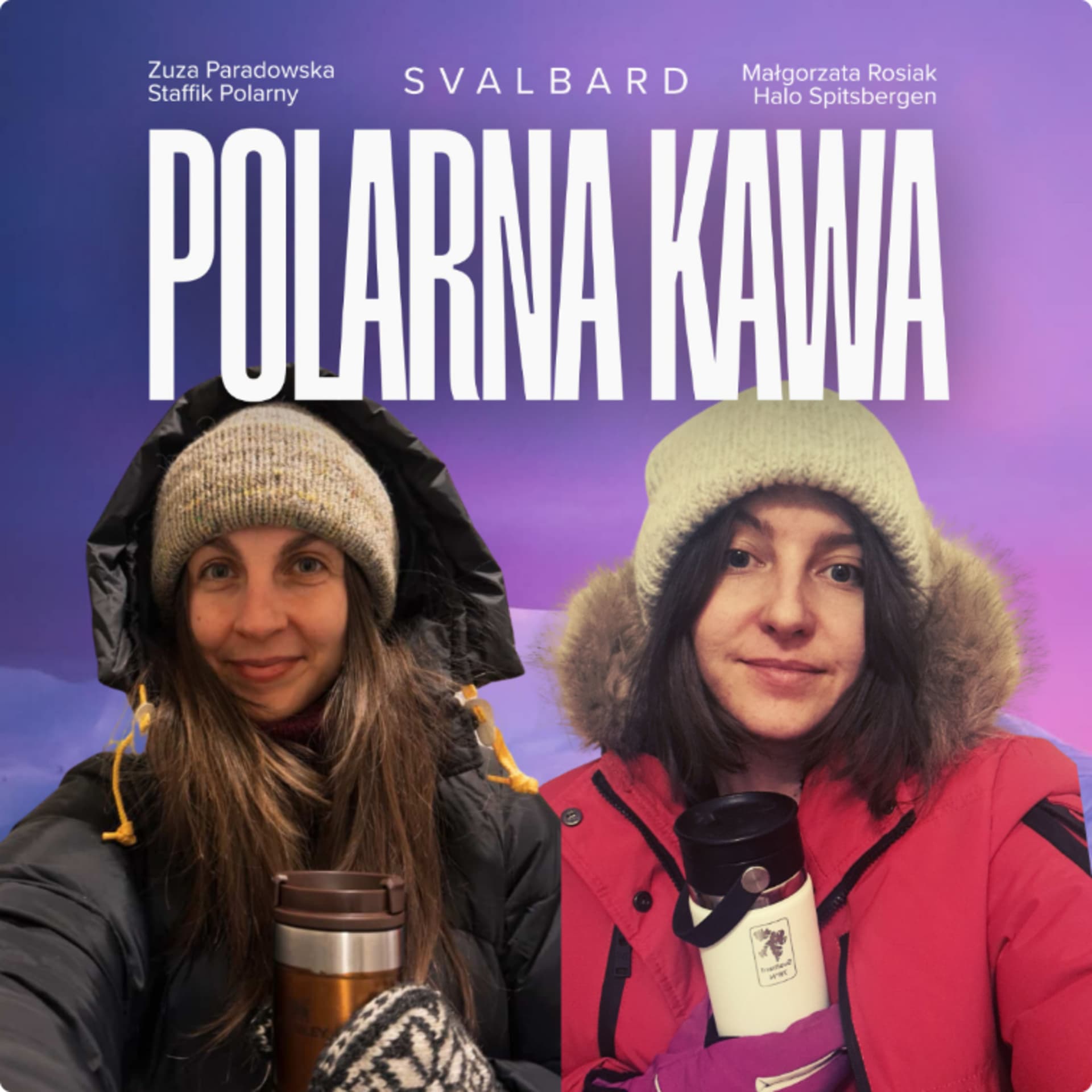 Svalbard | Polarna Kawa - Podcasts