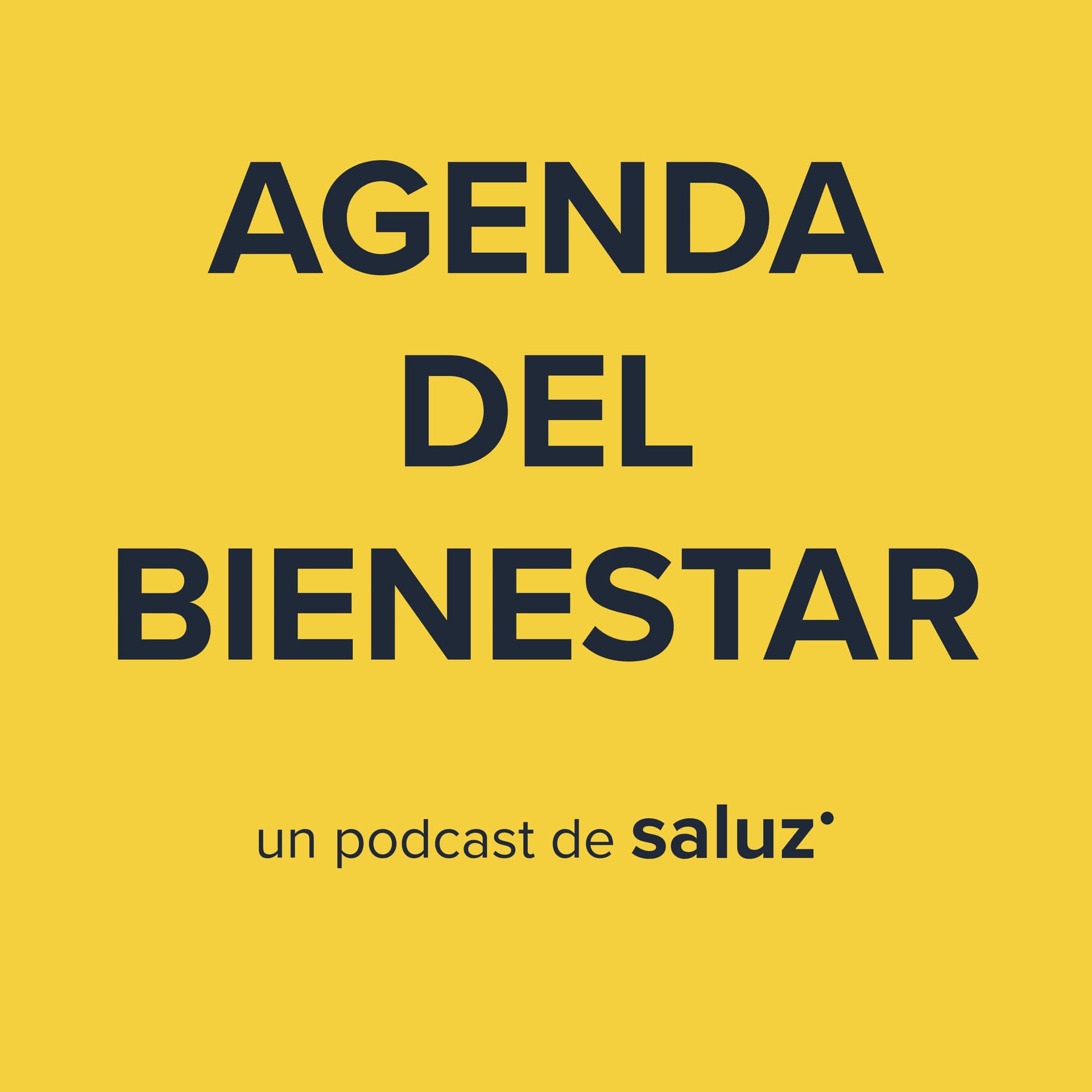 Agenda del Bienestar - un podcast de Saluz - Podcasts