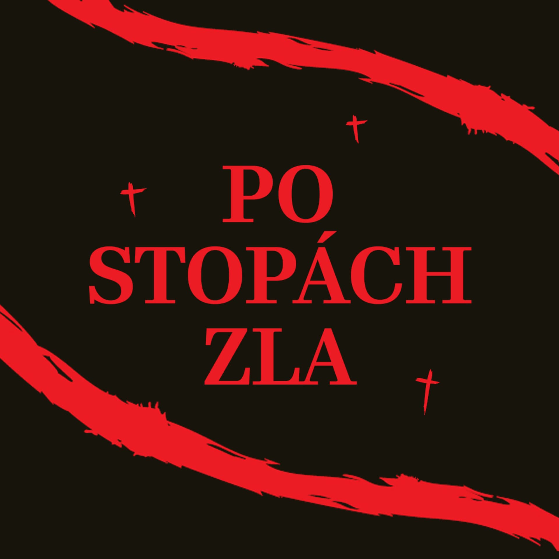 Po stopách zla