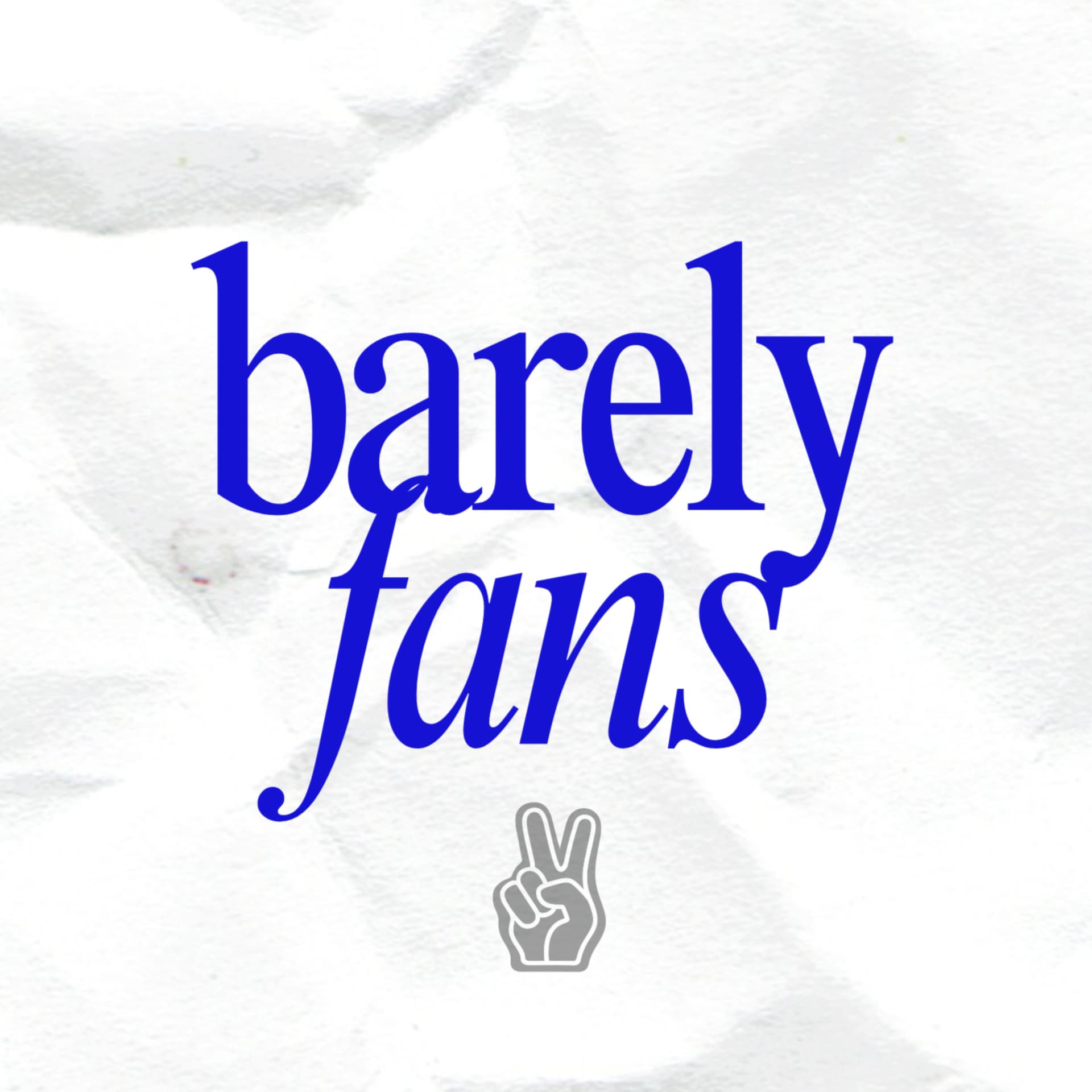 Barely Fans - Podcasts