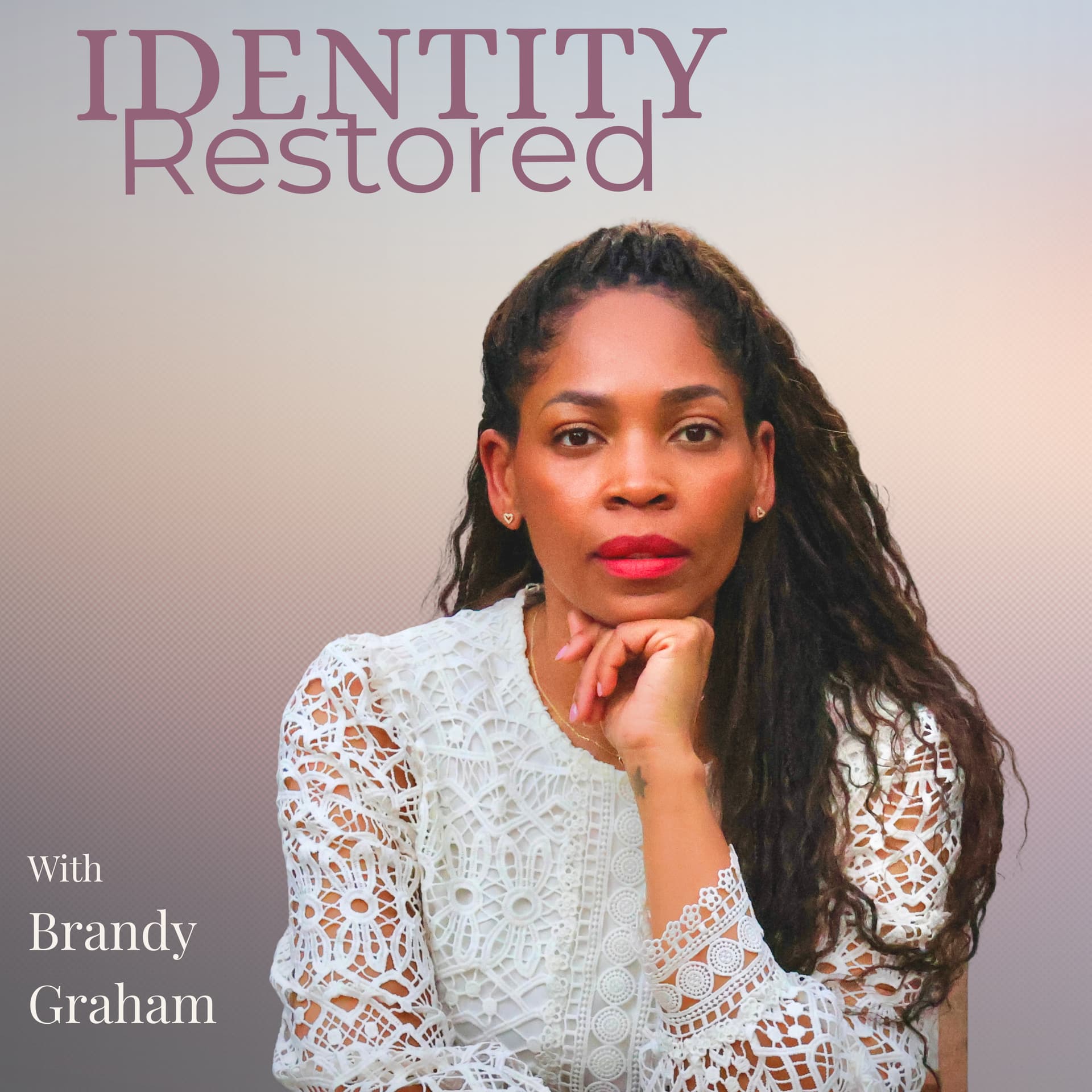 IDENTITY Restored - Podcasts