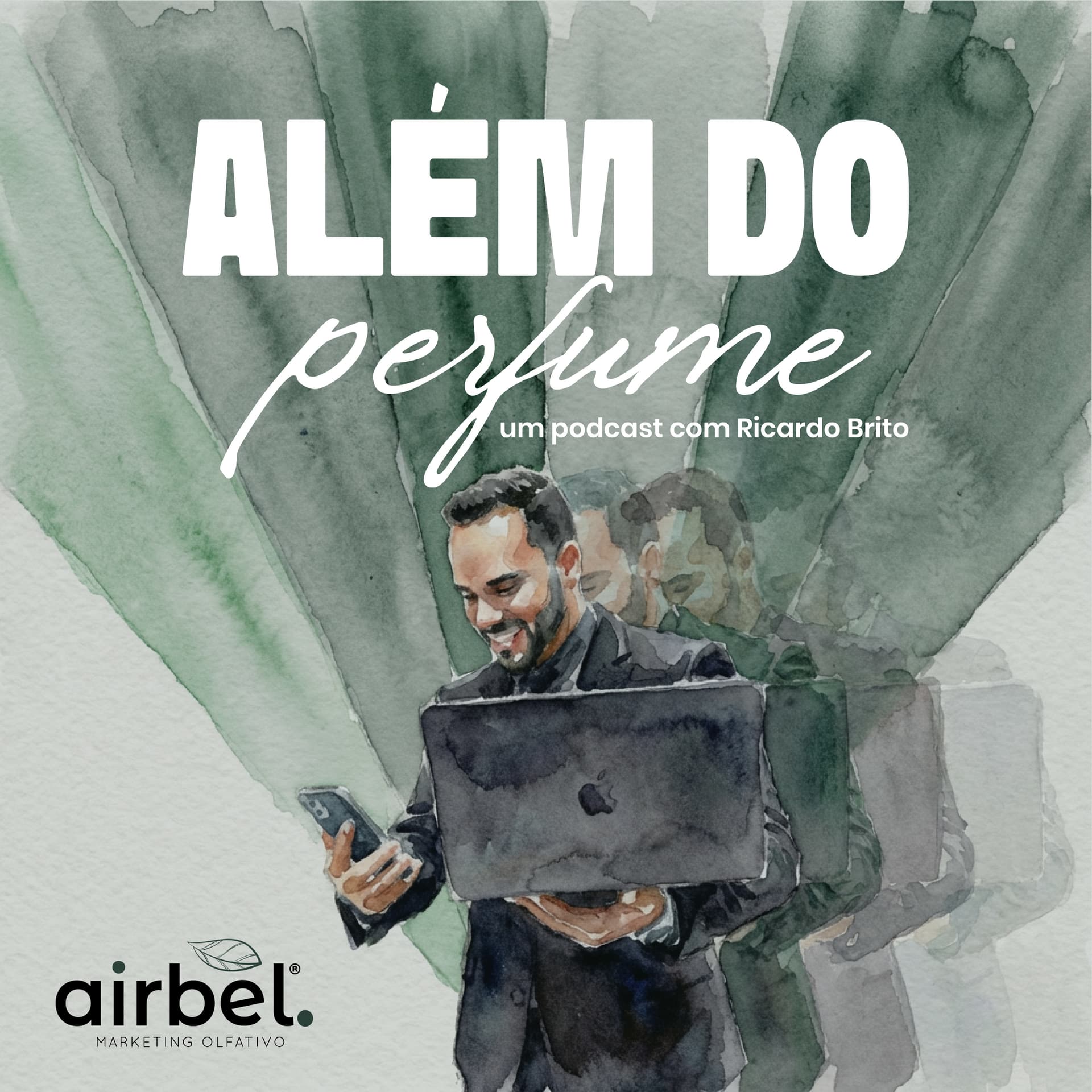 Além do Perfume - Podcasts