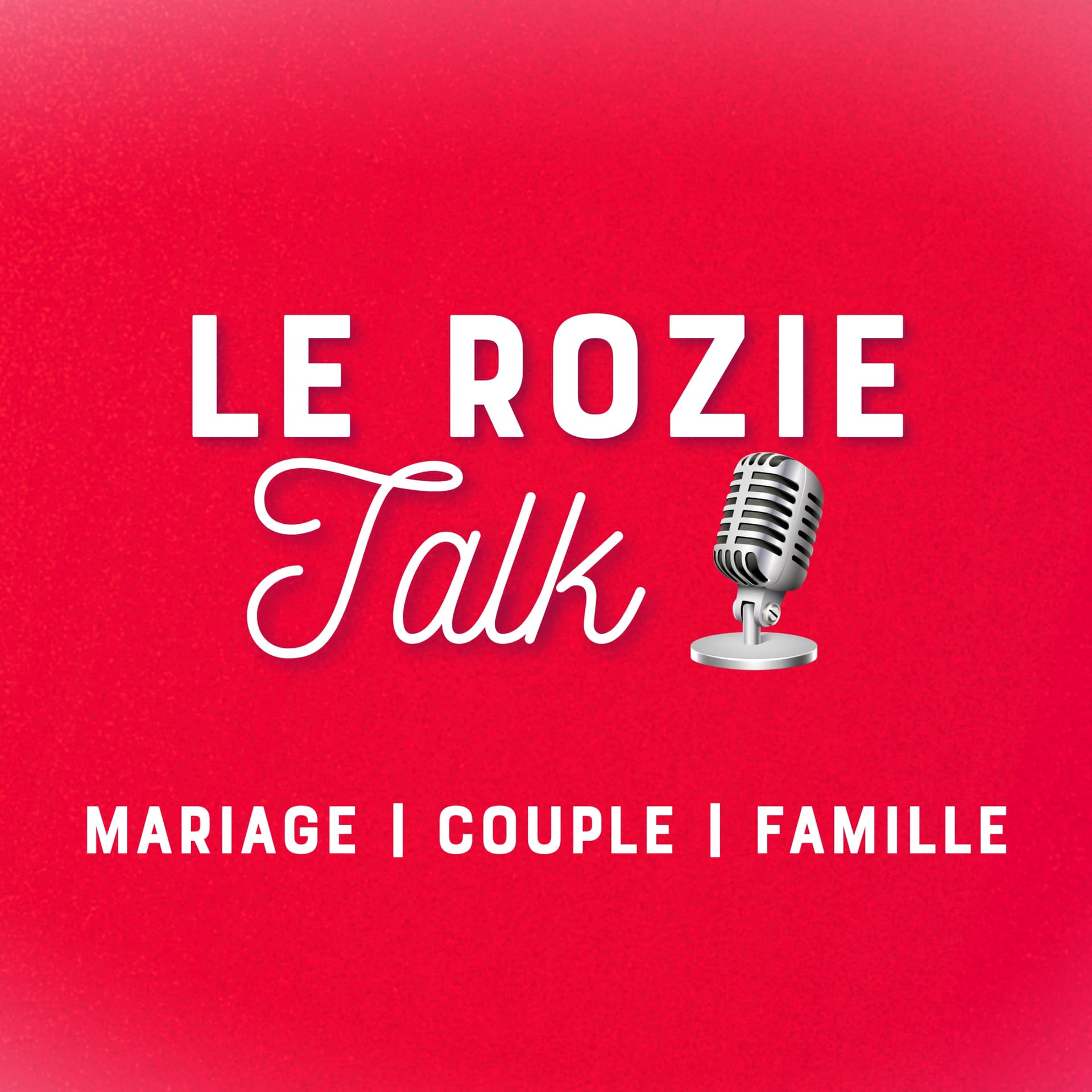 Le ROZIE Talk - Podcasts