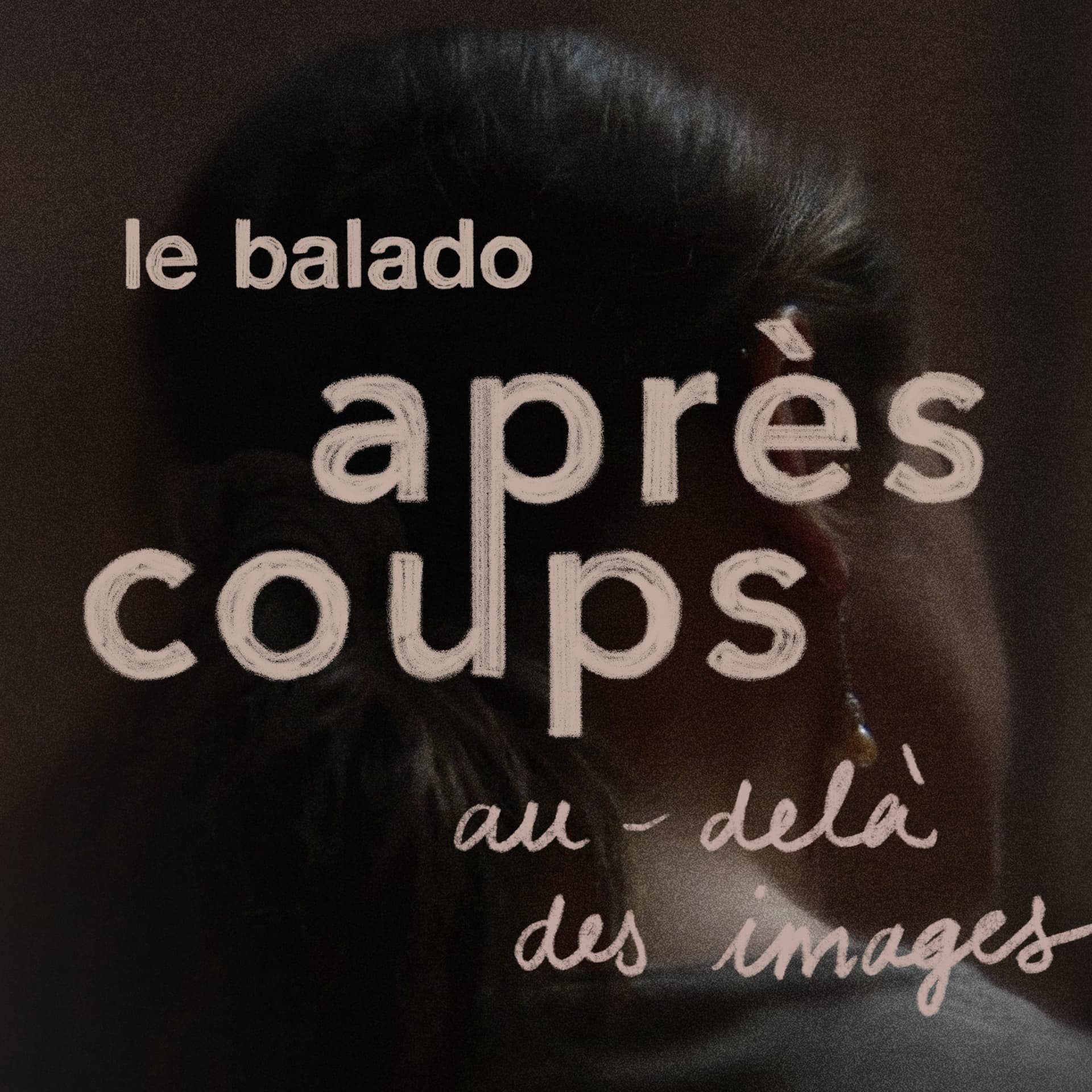 Après-coups - Podcasts