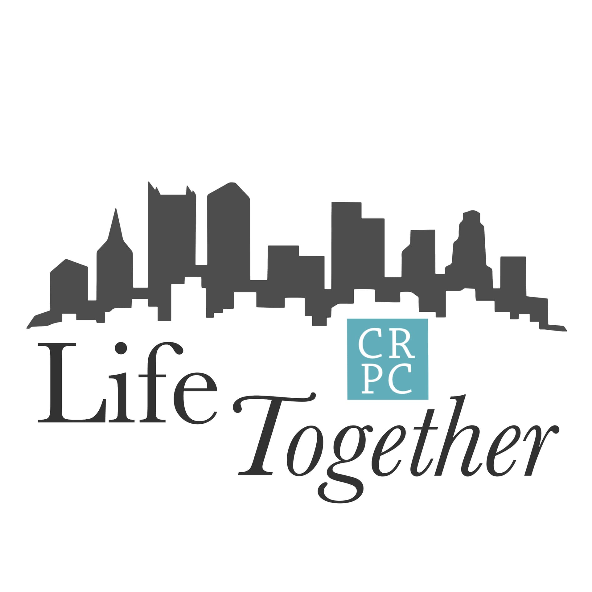 Life Together at CRPC - Podcasts